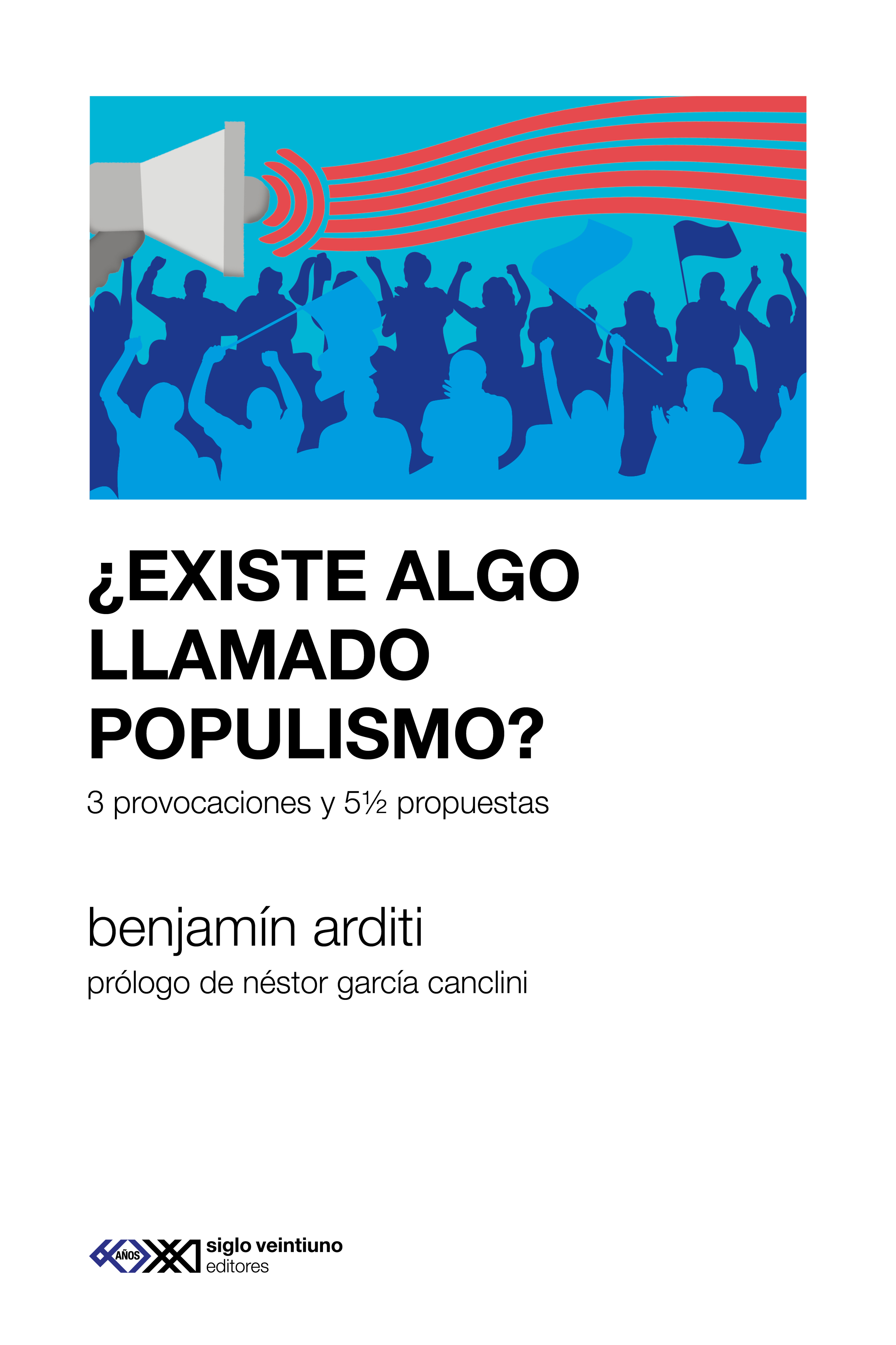 ¿Existe algo llamado populismo?