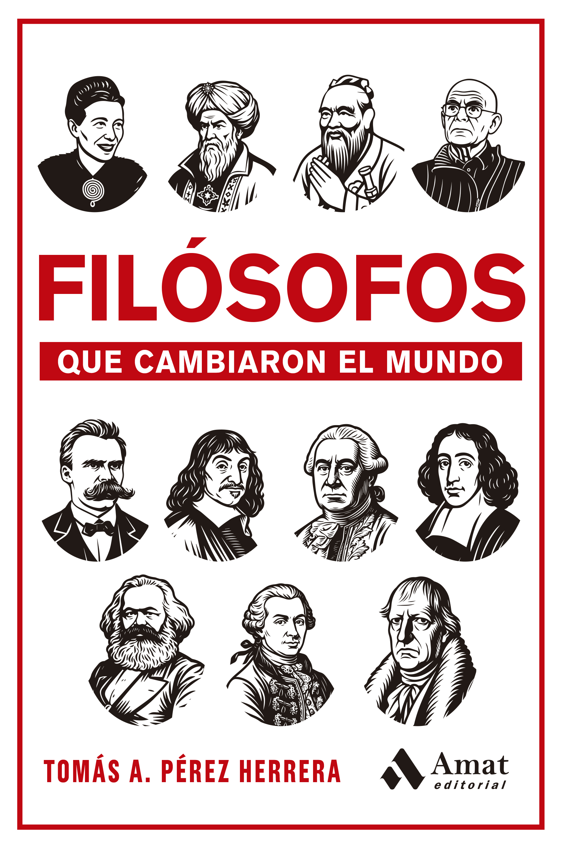 Filósofos que cambiaron el mundo
