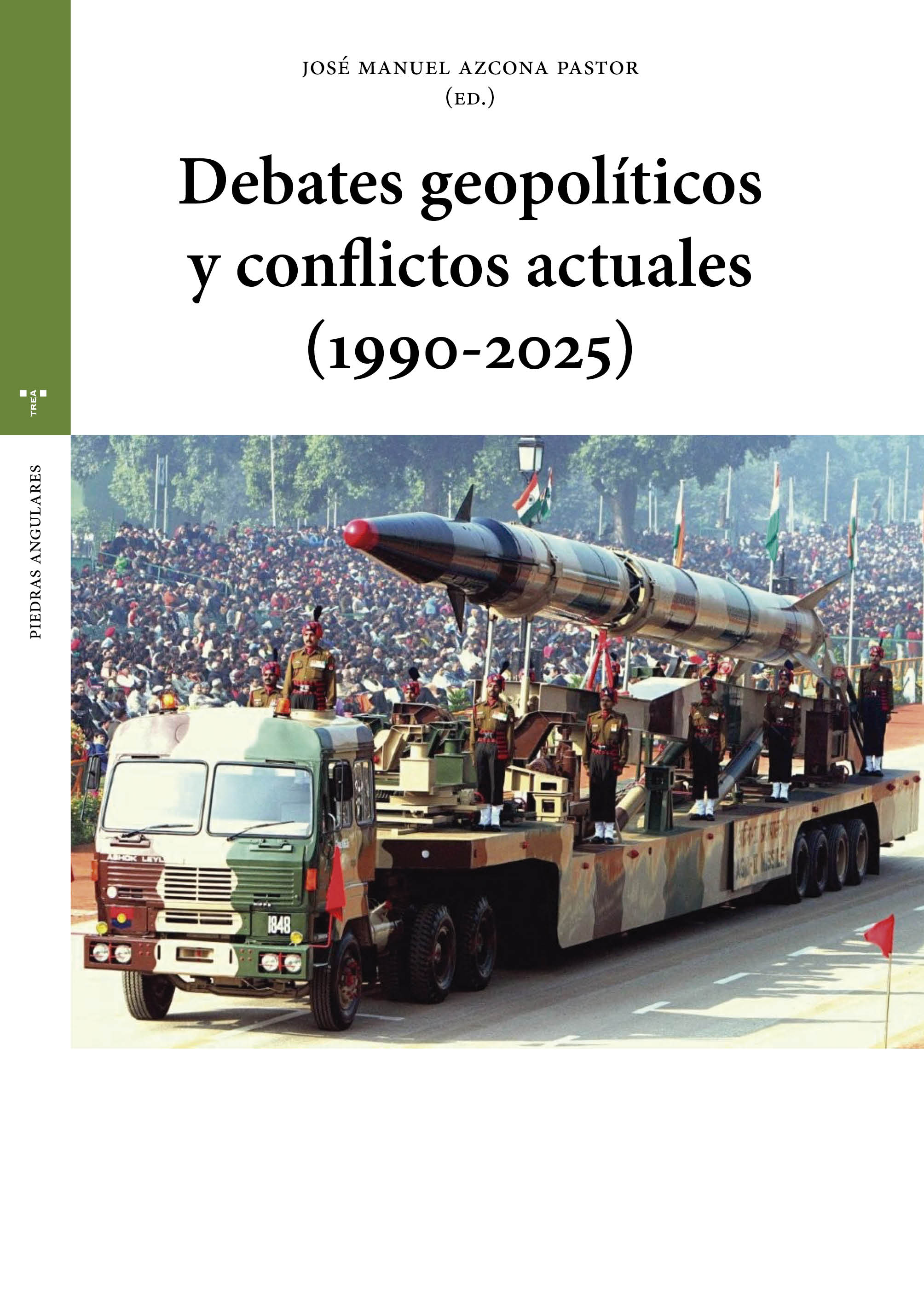 Debates geopolíticos y conflictos actuales (1995-2025)