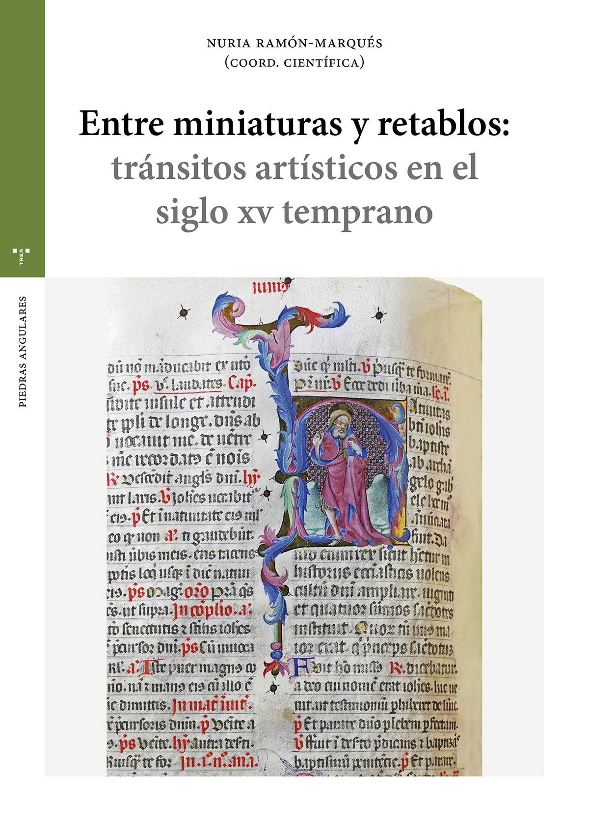 Entre miniaturas y retablos: tránsitos artísticos en el siglo XV temprano