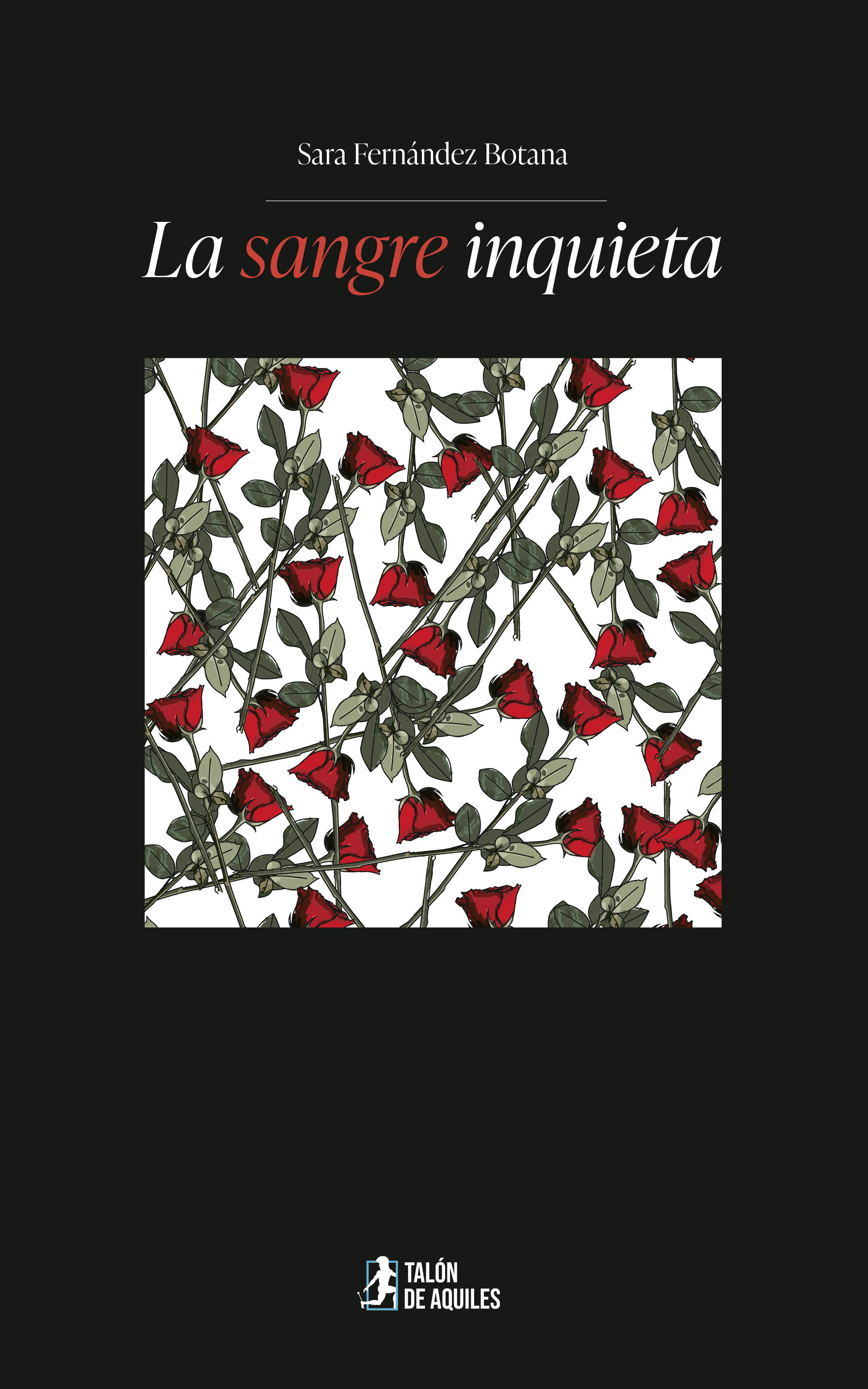 La sangre inquieta