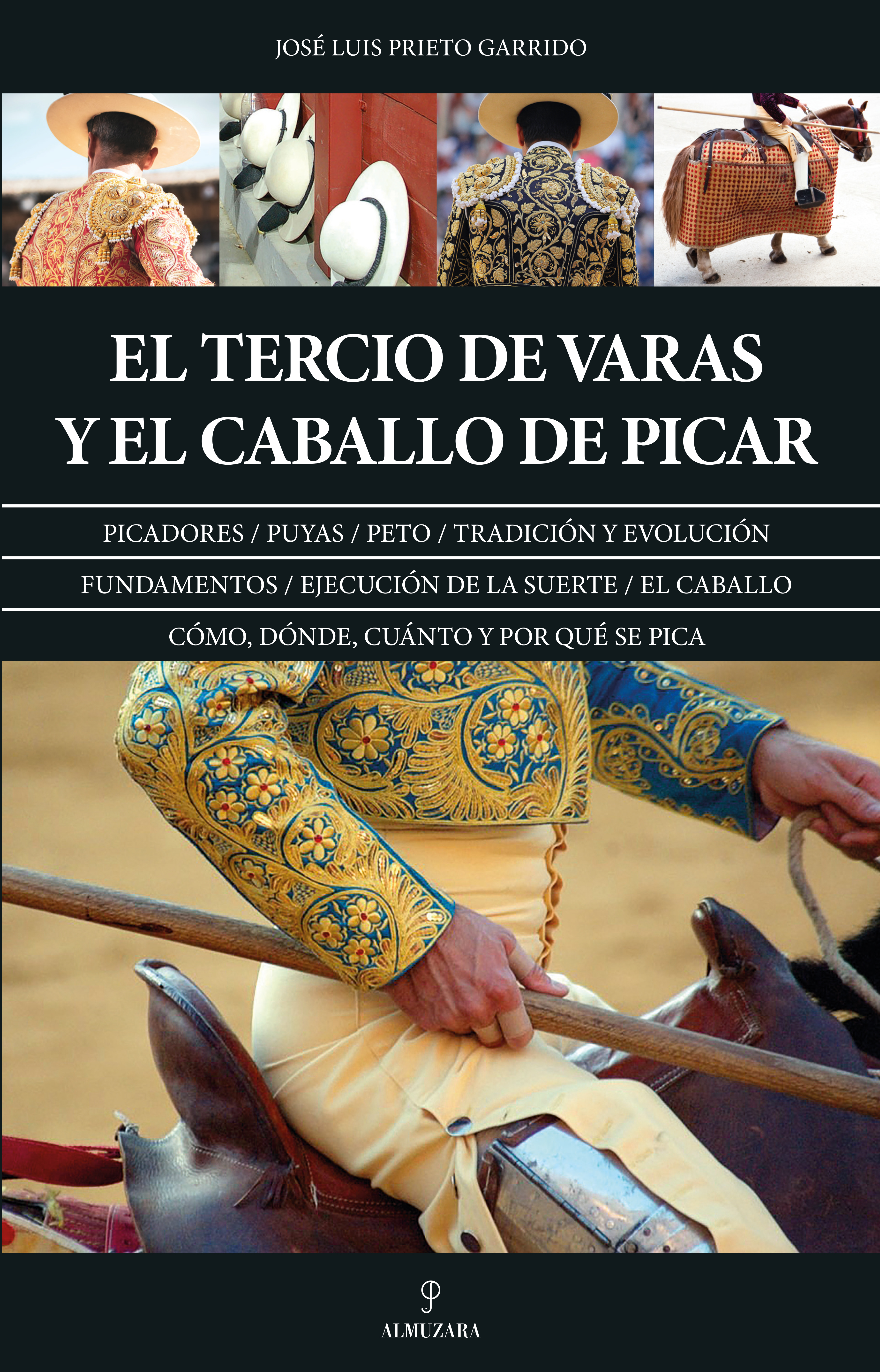 El tercio de varas y el caballo de picar