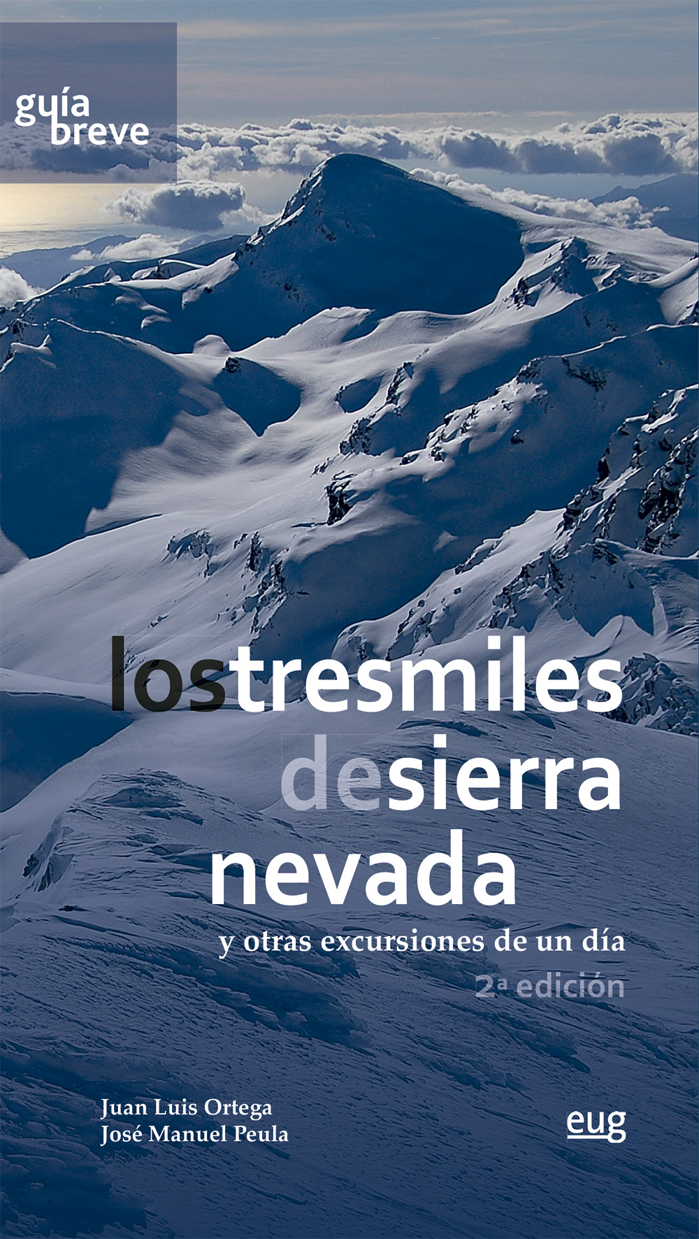Los tresmiles de Sierra Nevada y otras excursiones de un día