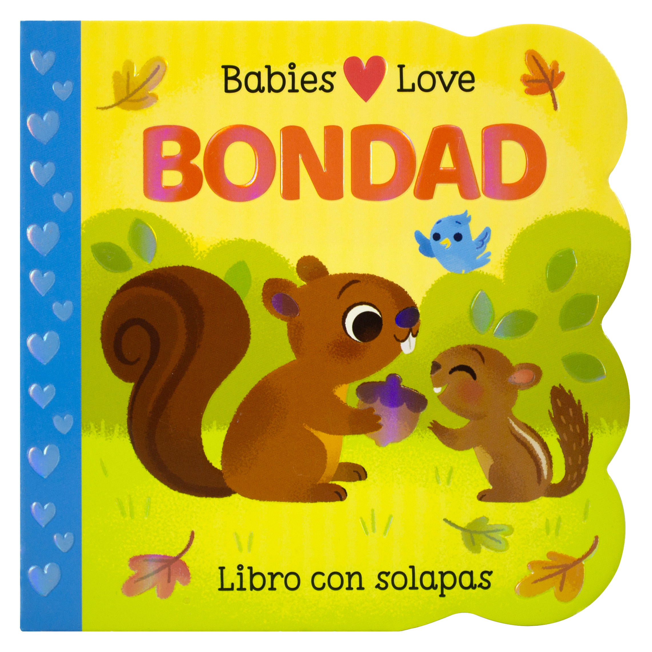 Libro con ventanas: Babies Love: Bondad
