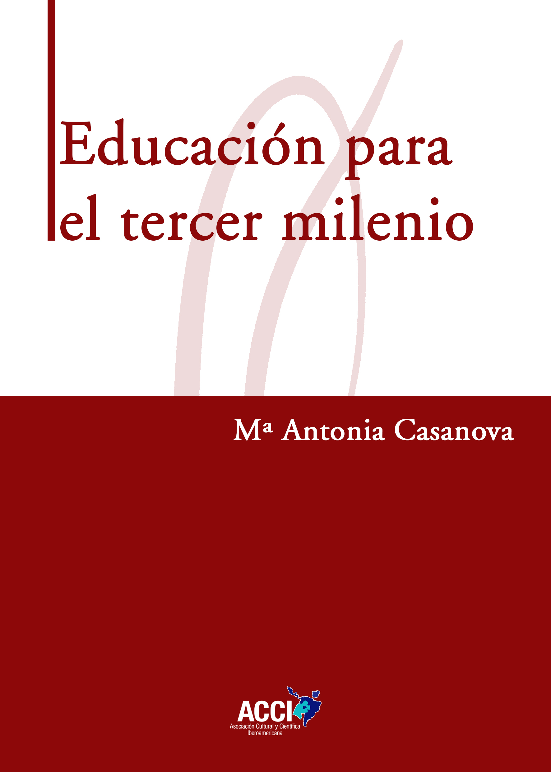 Educación para el tercer milenio