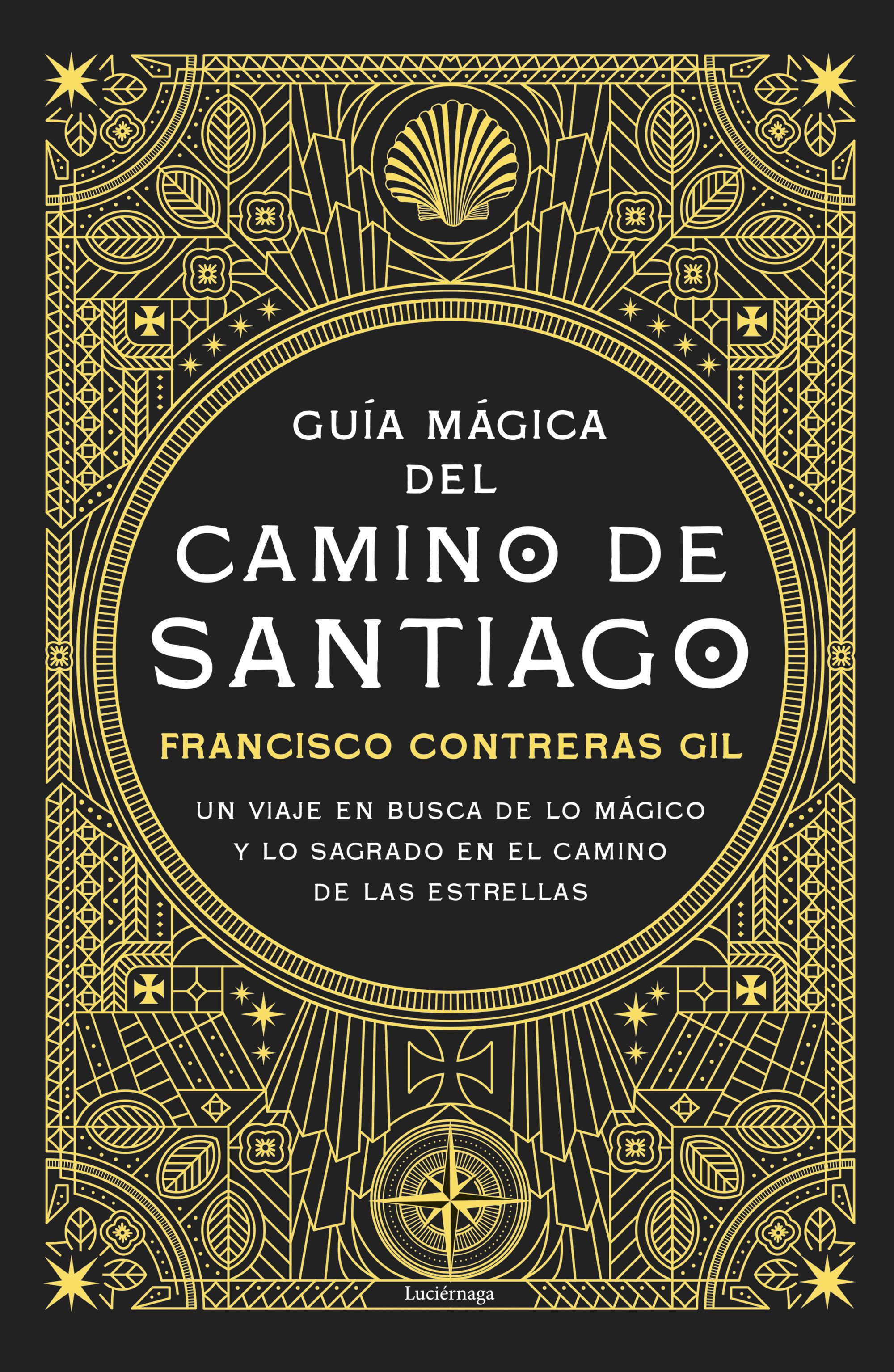 Guía mágica del Camino de Santiago. Nueva edición de lujo