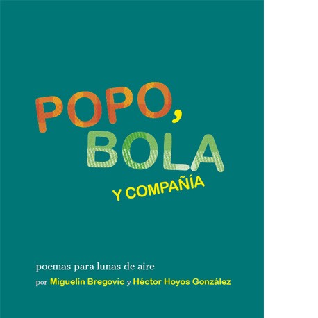 Popo, bola y compañía