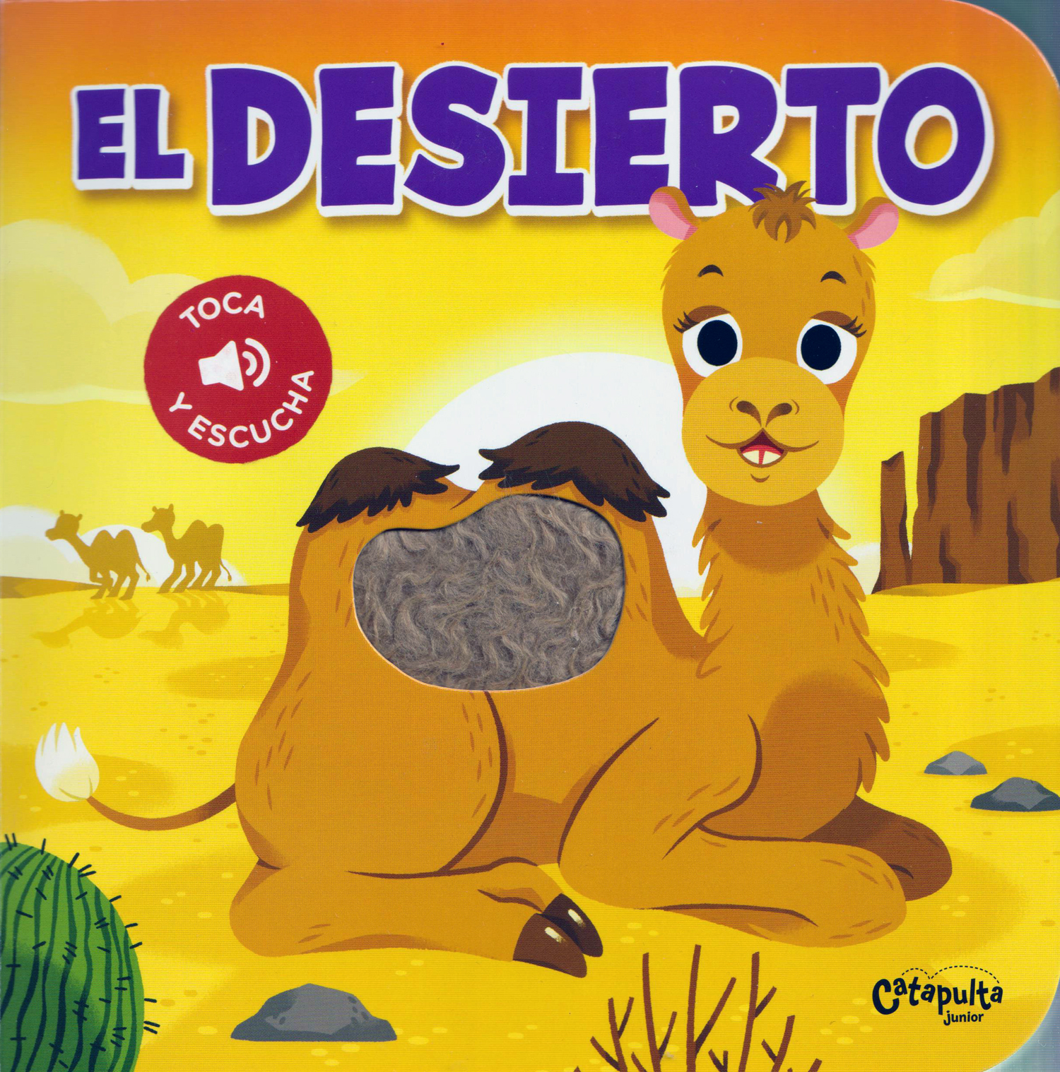 El desierto (Toca y escucha)