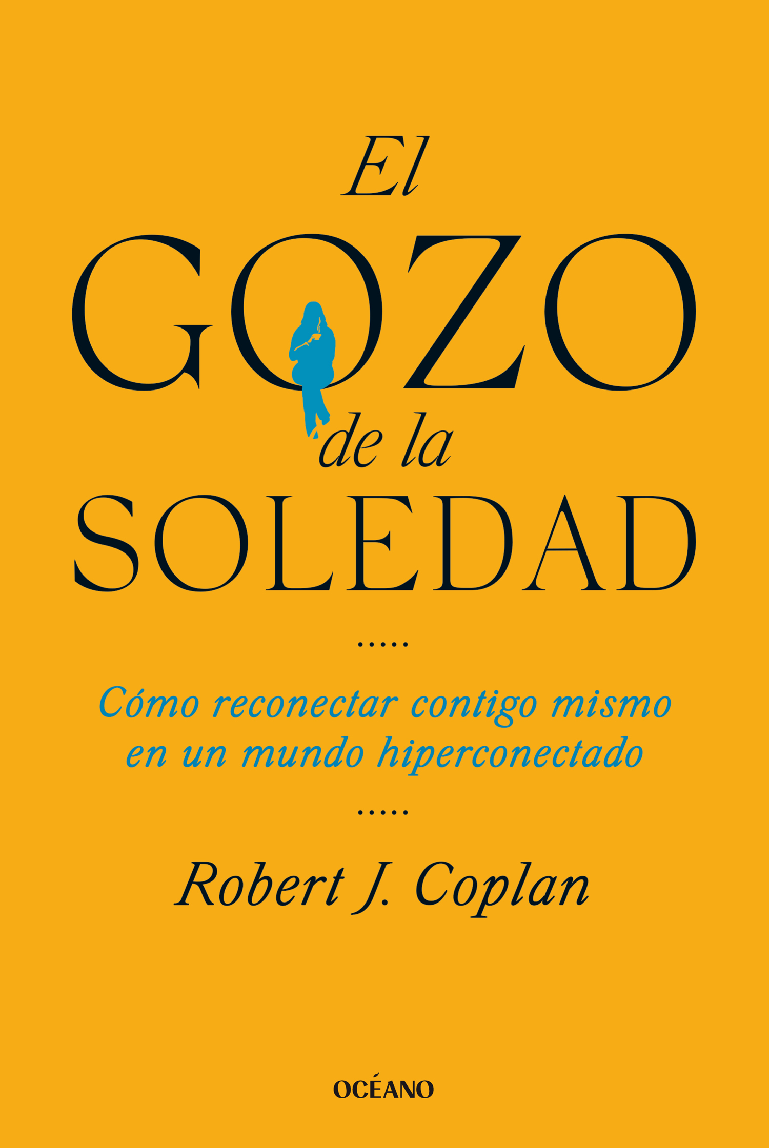 El gozo de la soledad