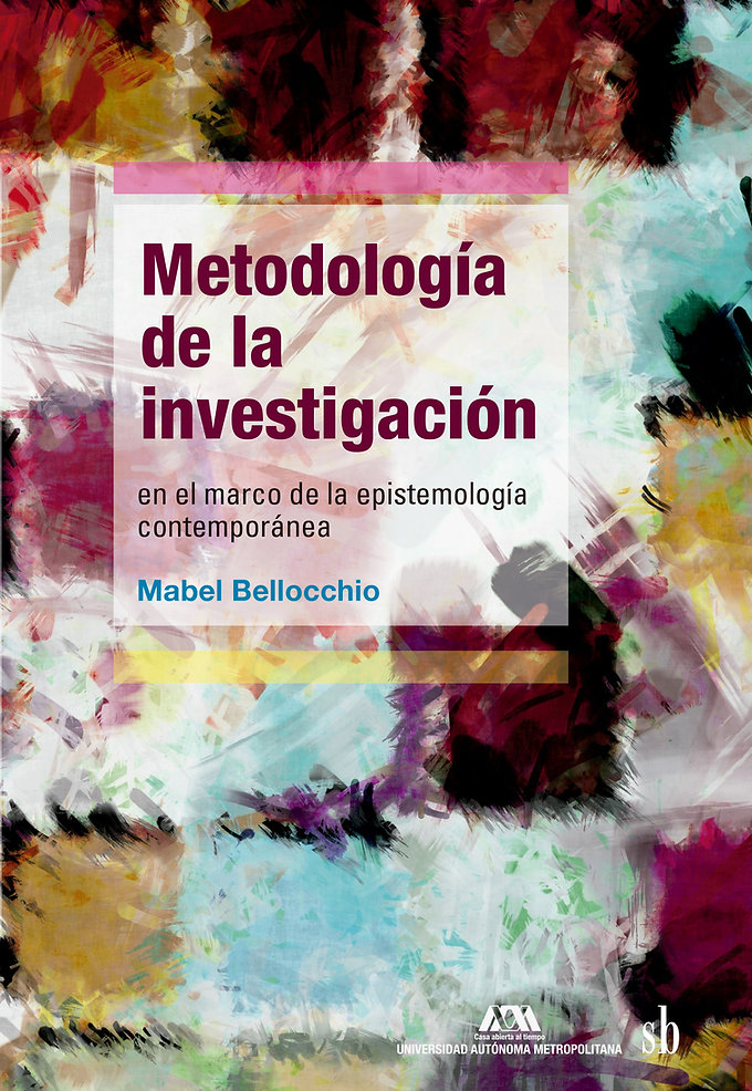Metodología de la investigación en el marco de la epistemología contemporánea