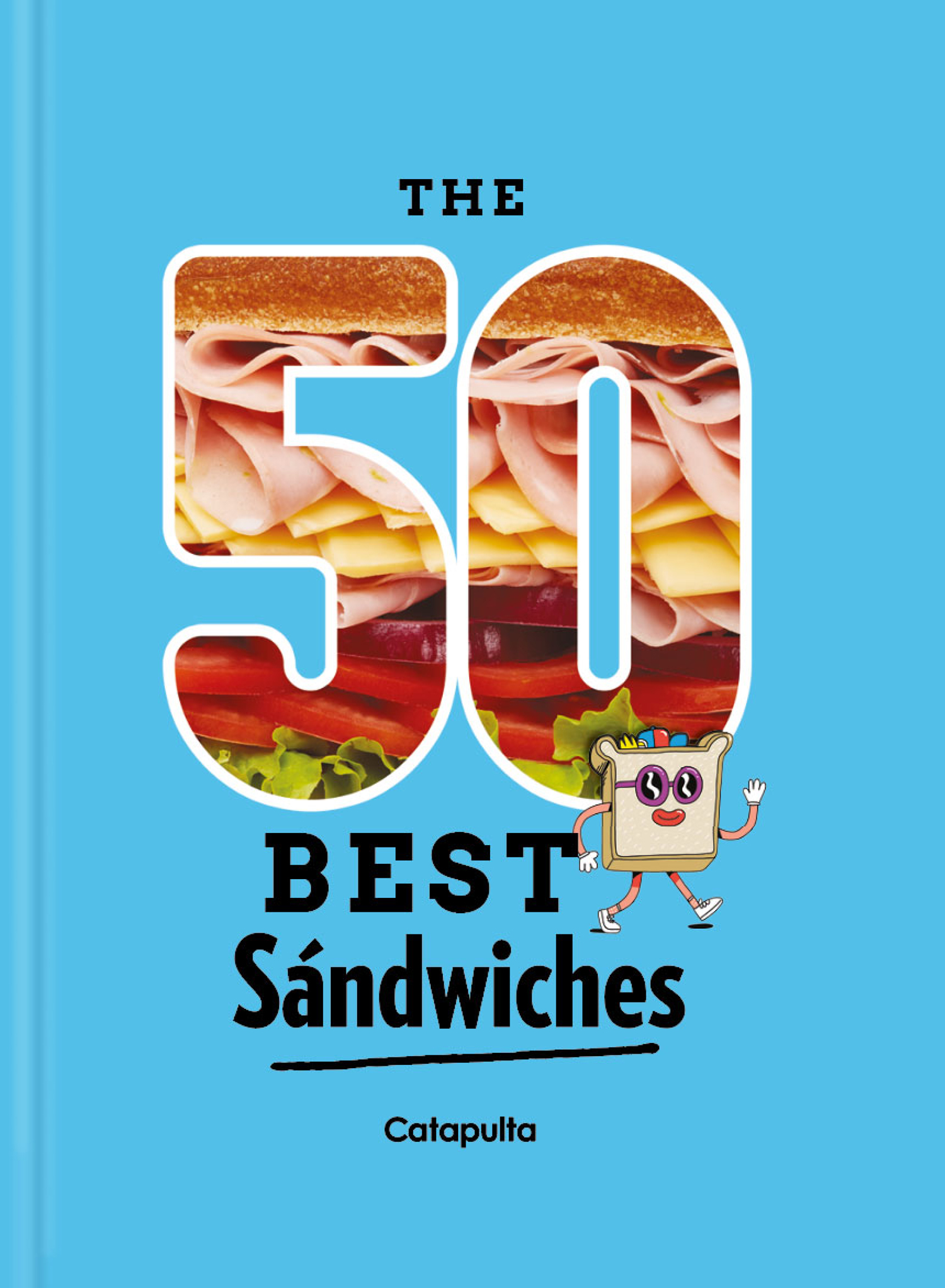 The 50 Best Sandwiches