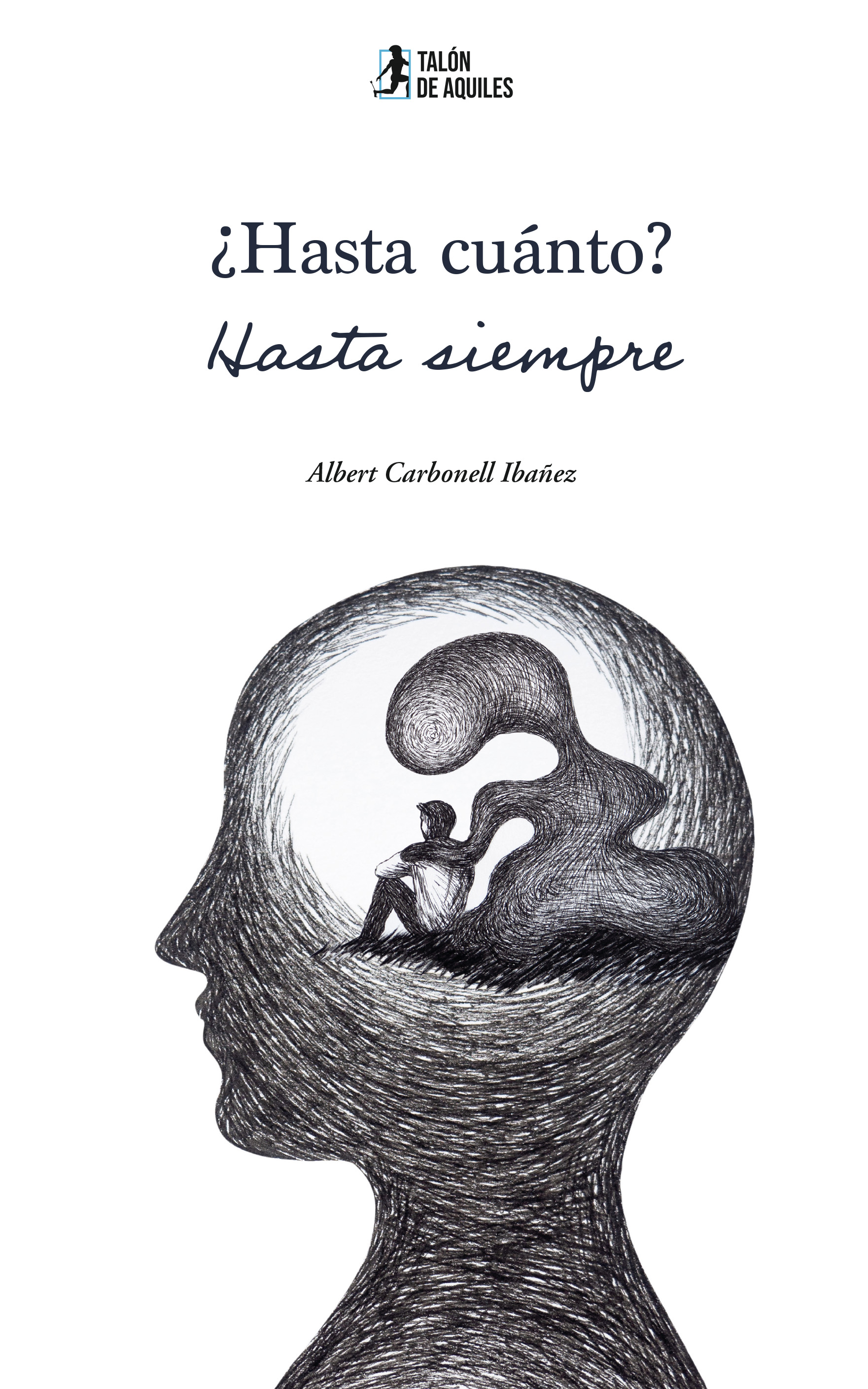 ¿Hasta cuánto? Hasta siempre