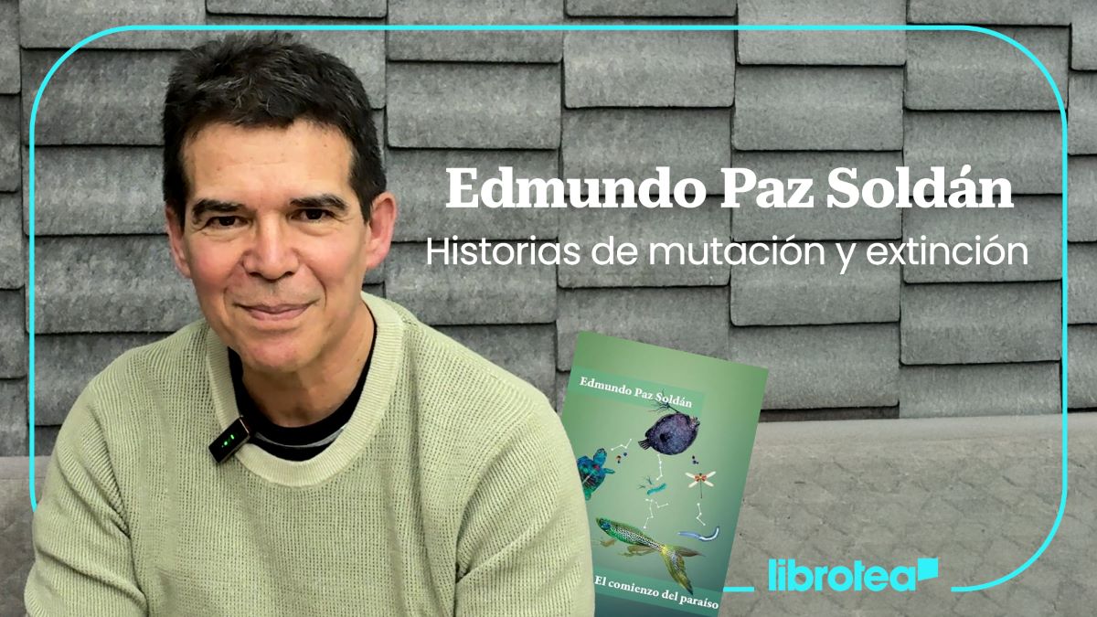 Edmundo Paz Soldán: “El comienzo del paraíso” y libros de lo extraño