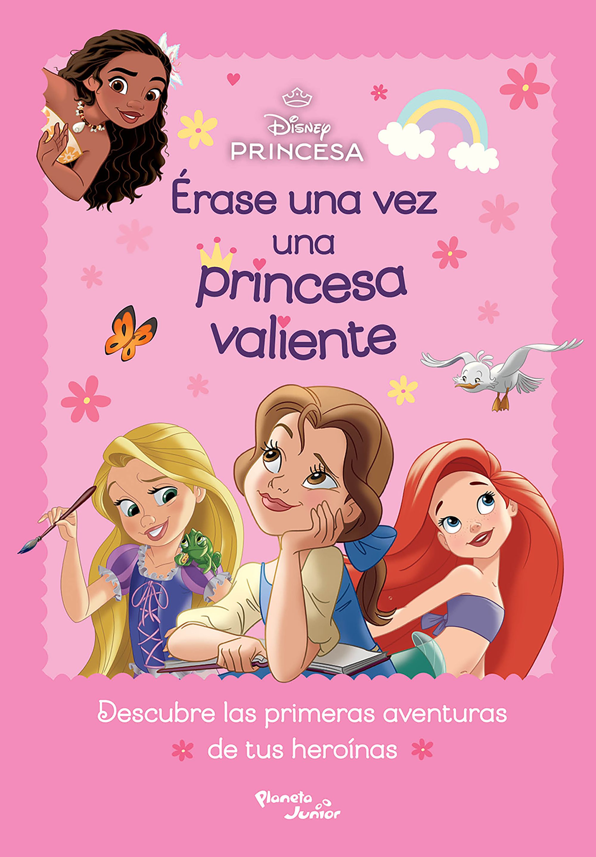 Disney Princesas. Érase una vez una princesa valiente