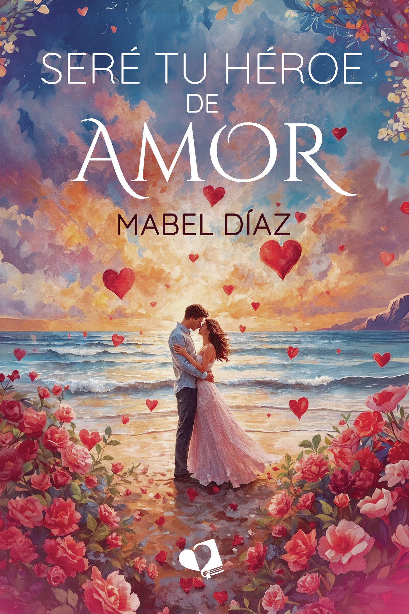 Seré tu héroe de amor