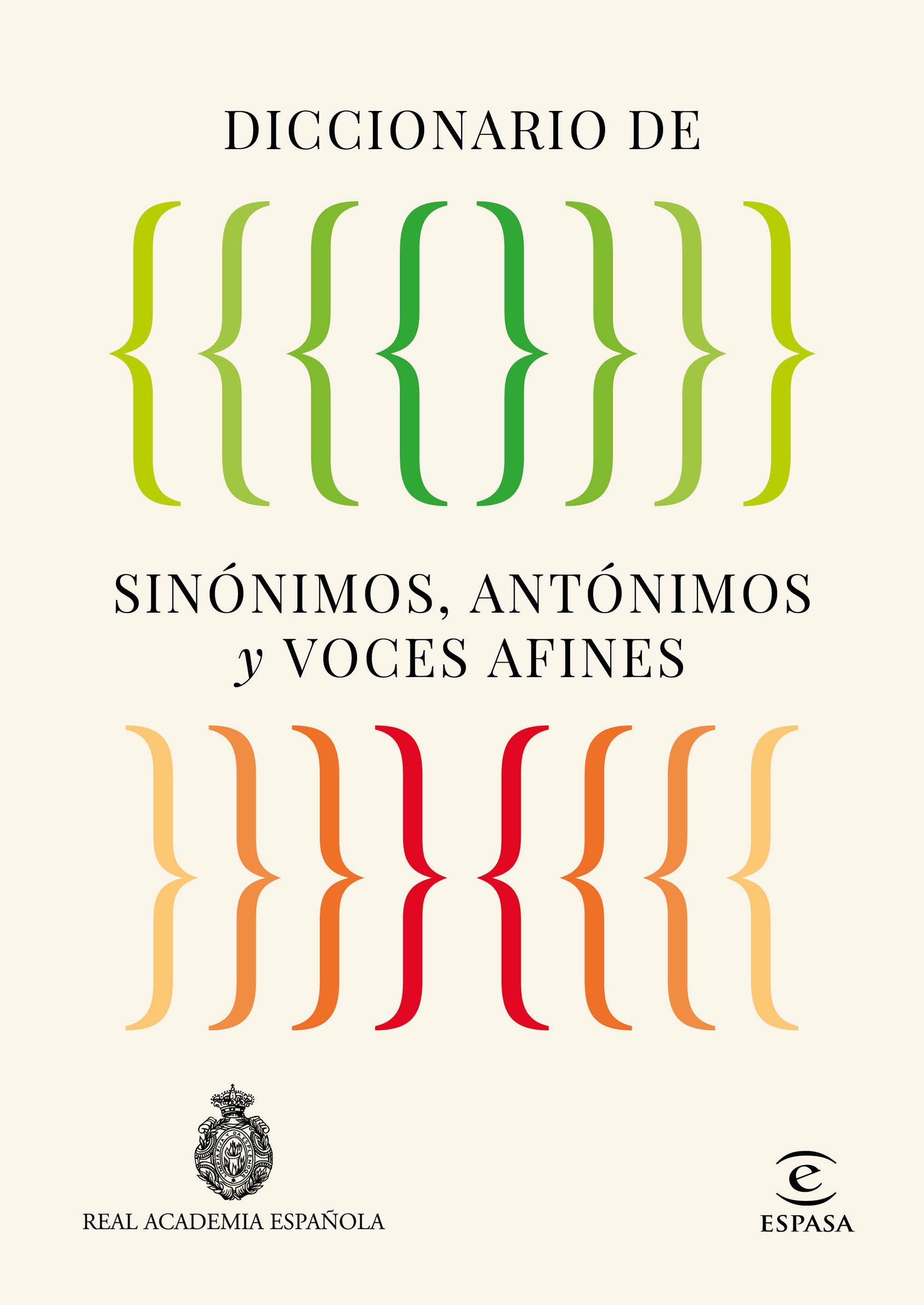Diccionario de sinónimos, antónimos y voces afines