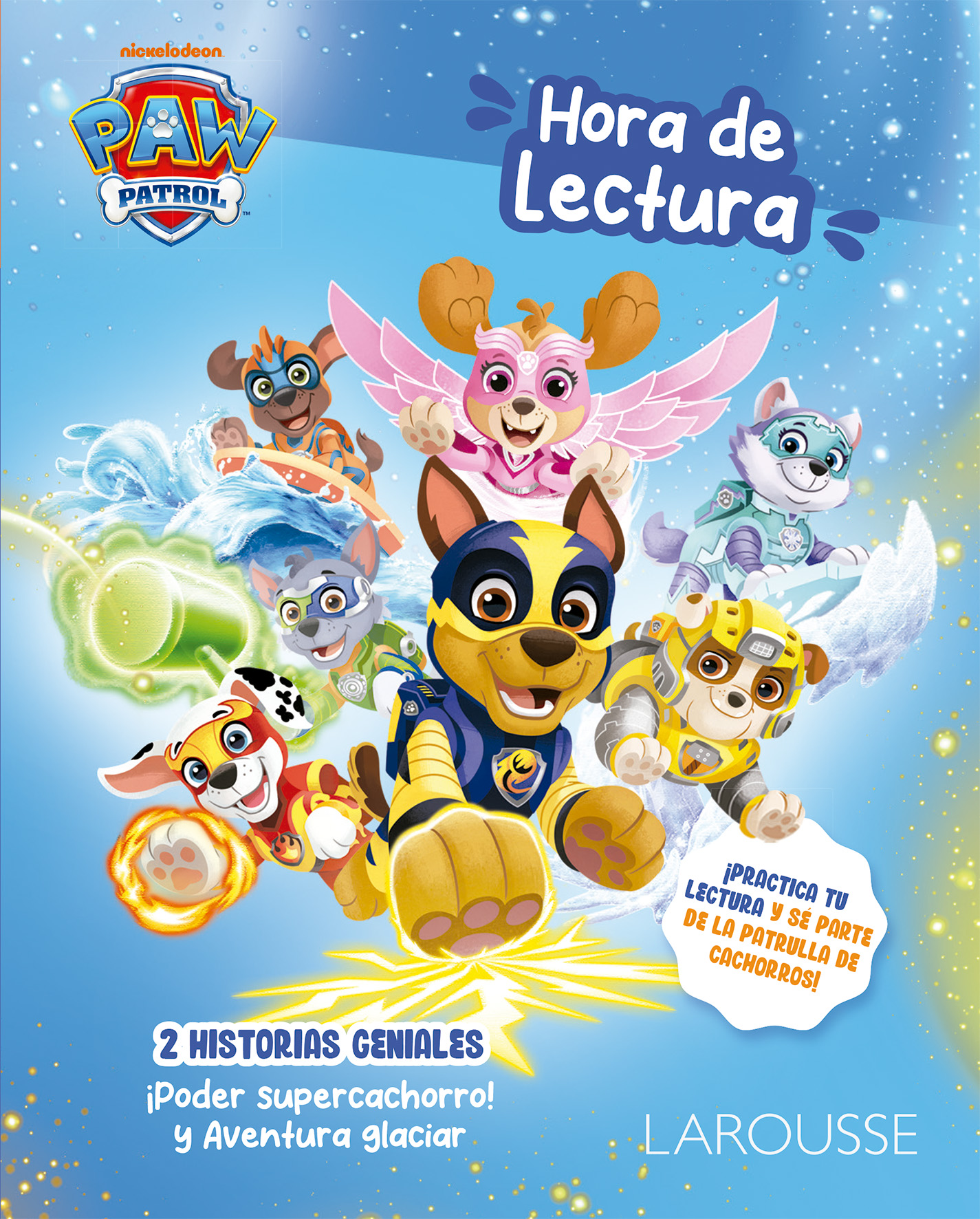 Paw Patrol - Hora de lectura: Aventura glaciar / Poder supercachorro