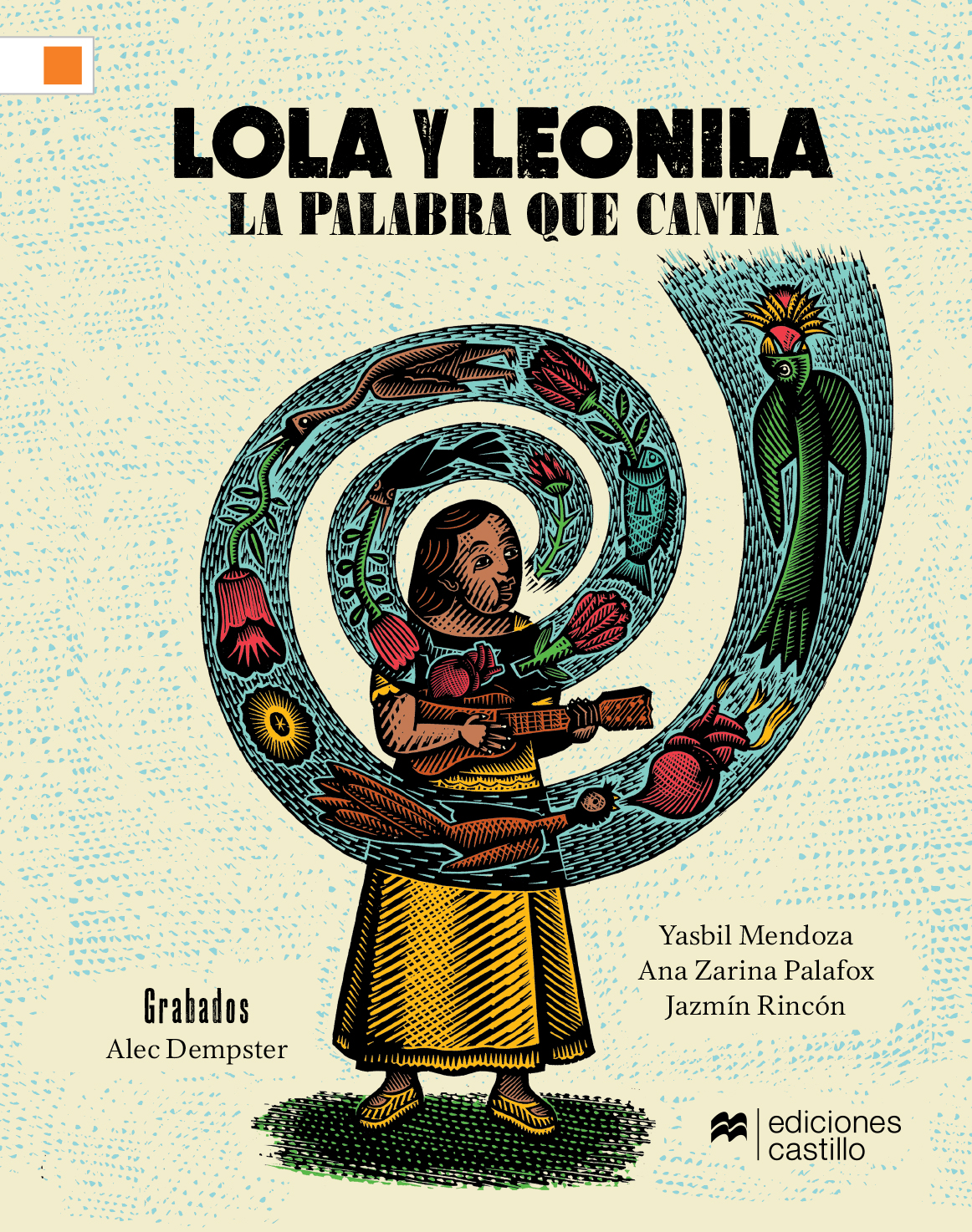 Lola y Leonila. La palabra que canta. Sones y tradición oral