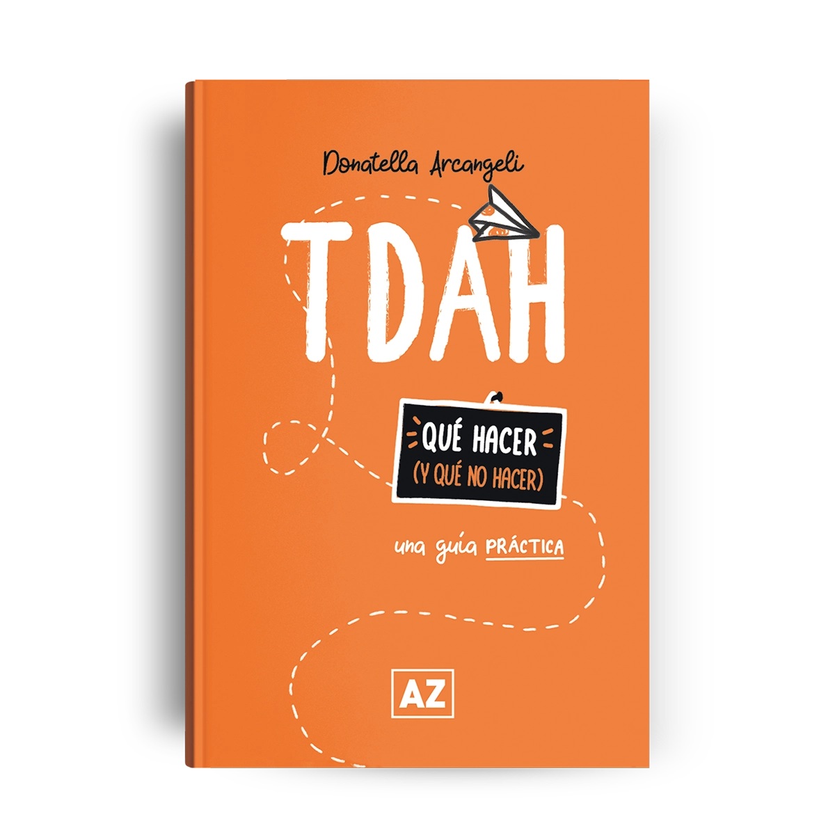 TDAH: Qué hacer y qué no hacer