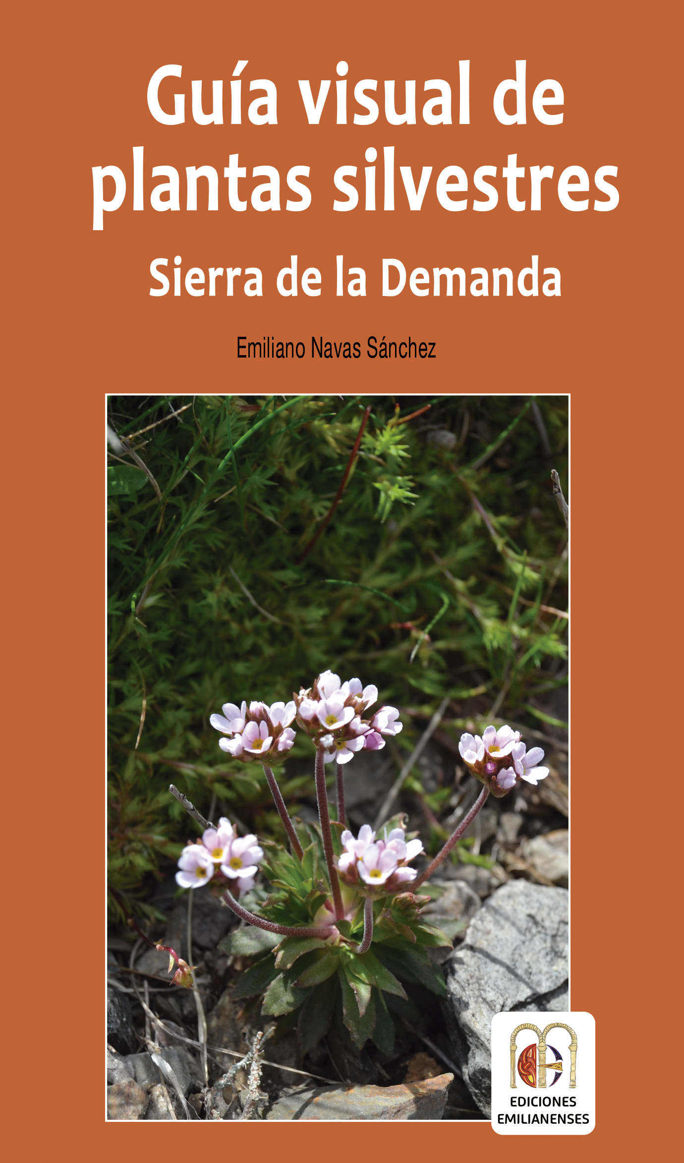 Guía visual de plantas silvestres. Sierra de la Demanda