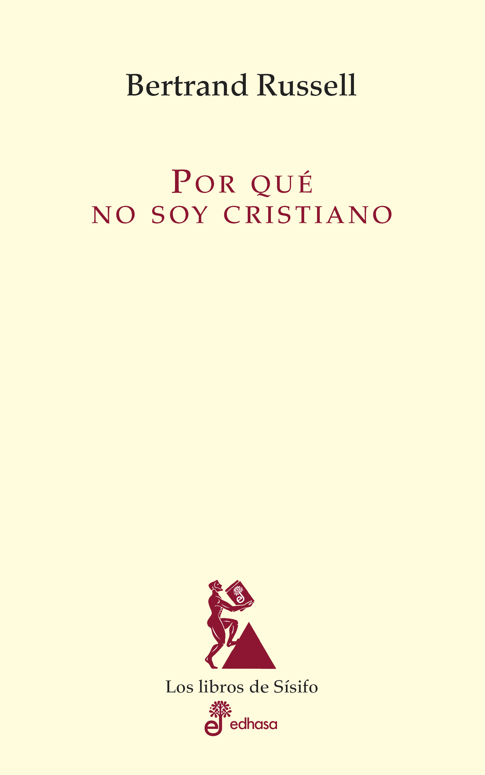 Por que no soy cristiano