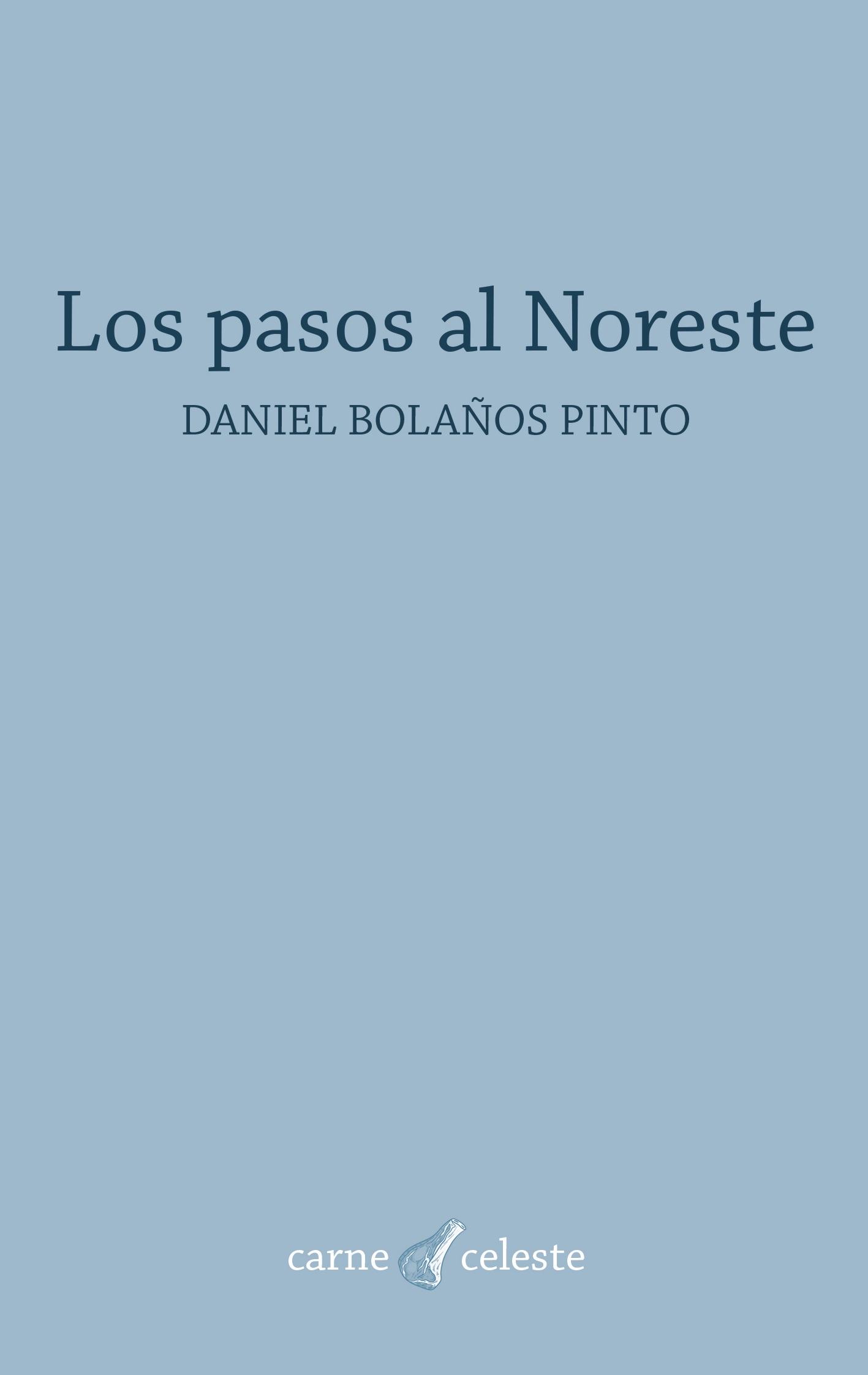 Los pasos al Noreste