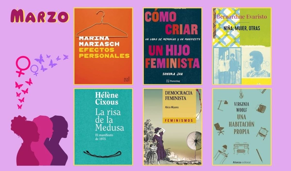 Biblioteca feminista: libros de ensayo, memoria y ficción para marzo. Foto: especial
