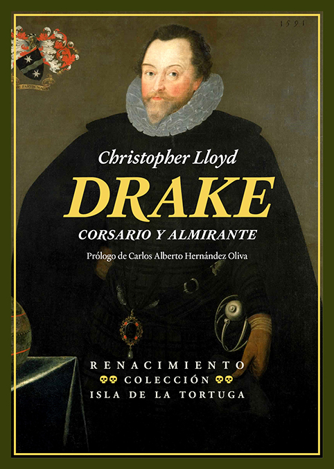 Drake. Corsario y almirante