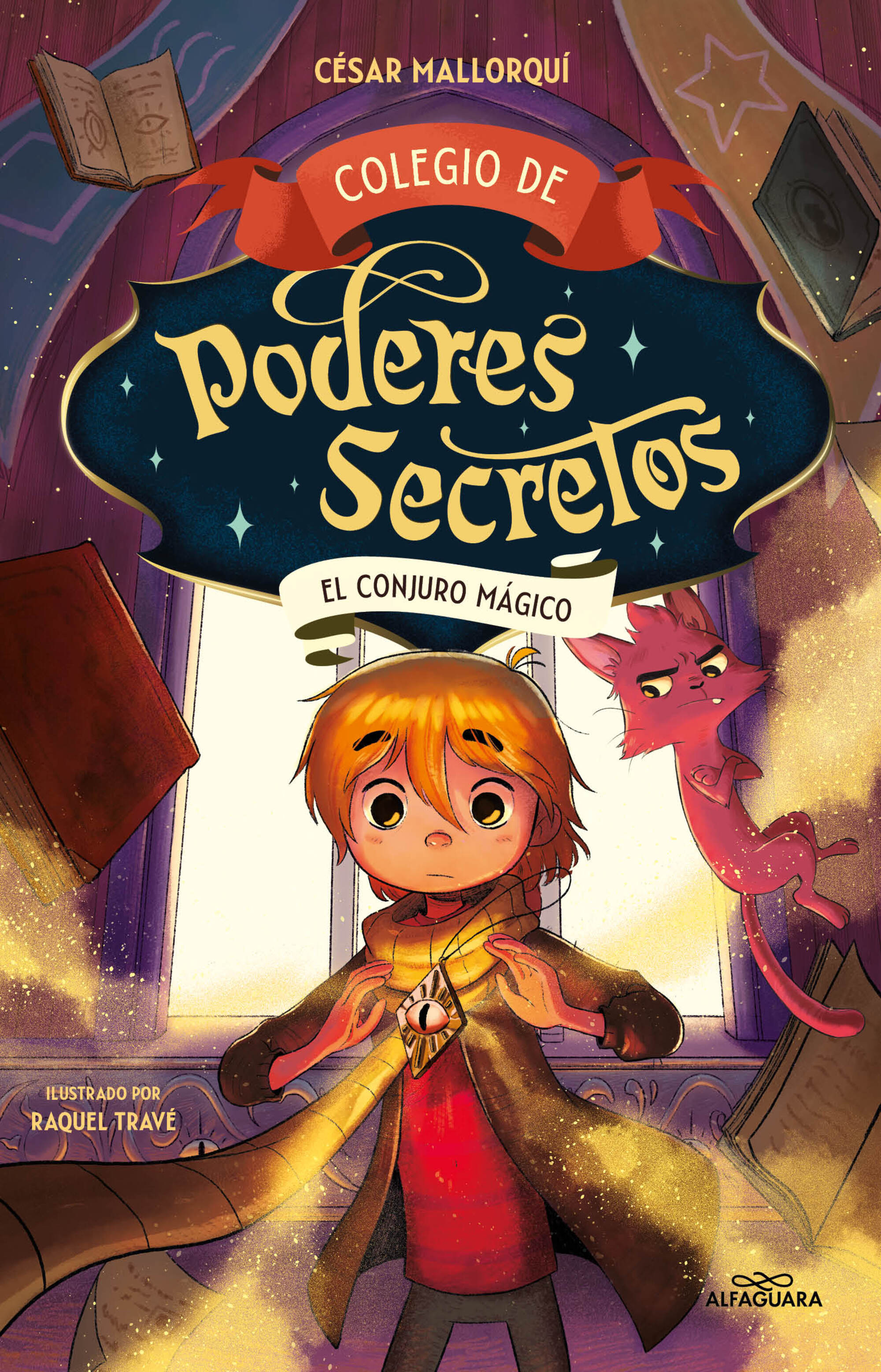 Colegio de poderes secretos 2 - El conjuro mágico
