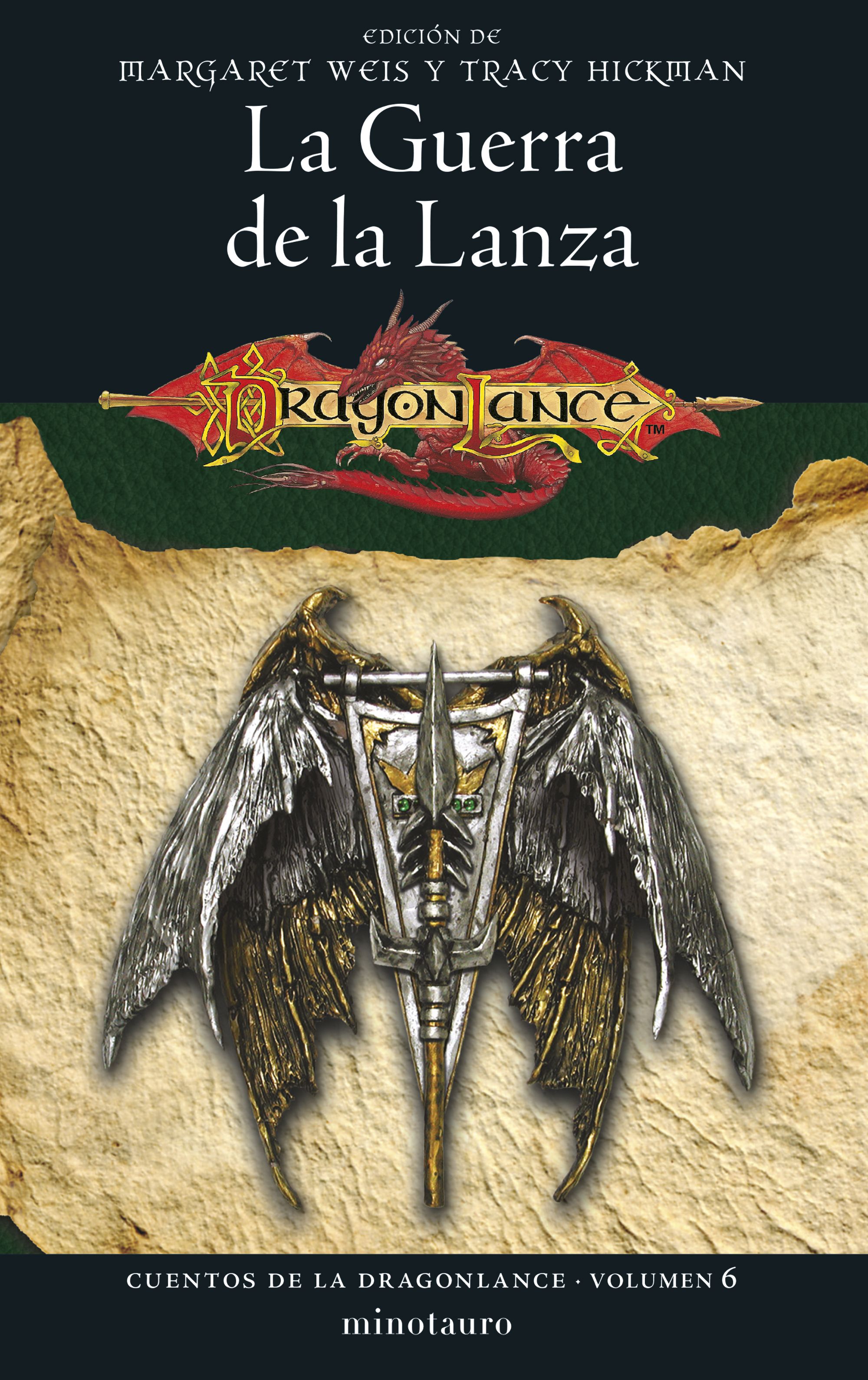 Cuentos de la Dragonlance nº 06/06 La Guerra de la Lanza