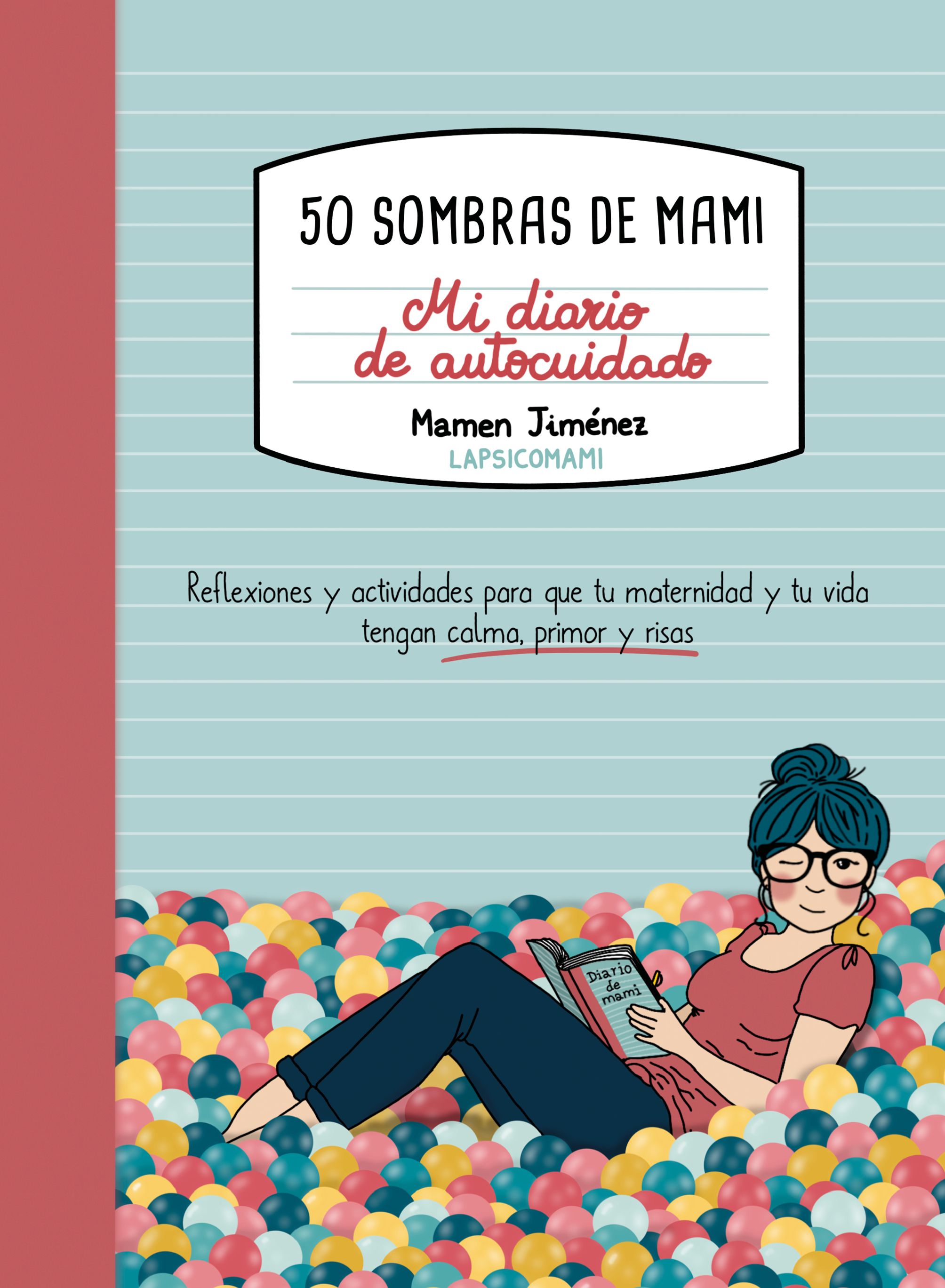 50 sombras de mami. Mi diario de autocuidado