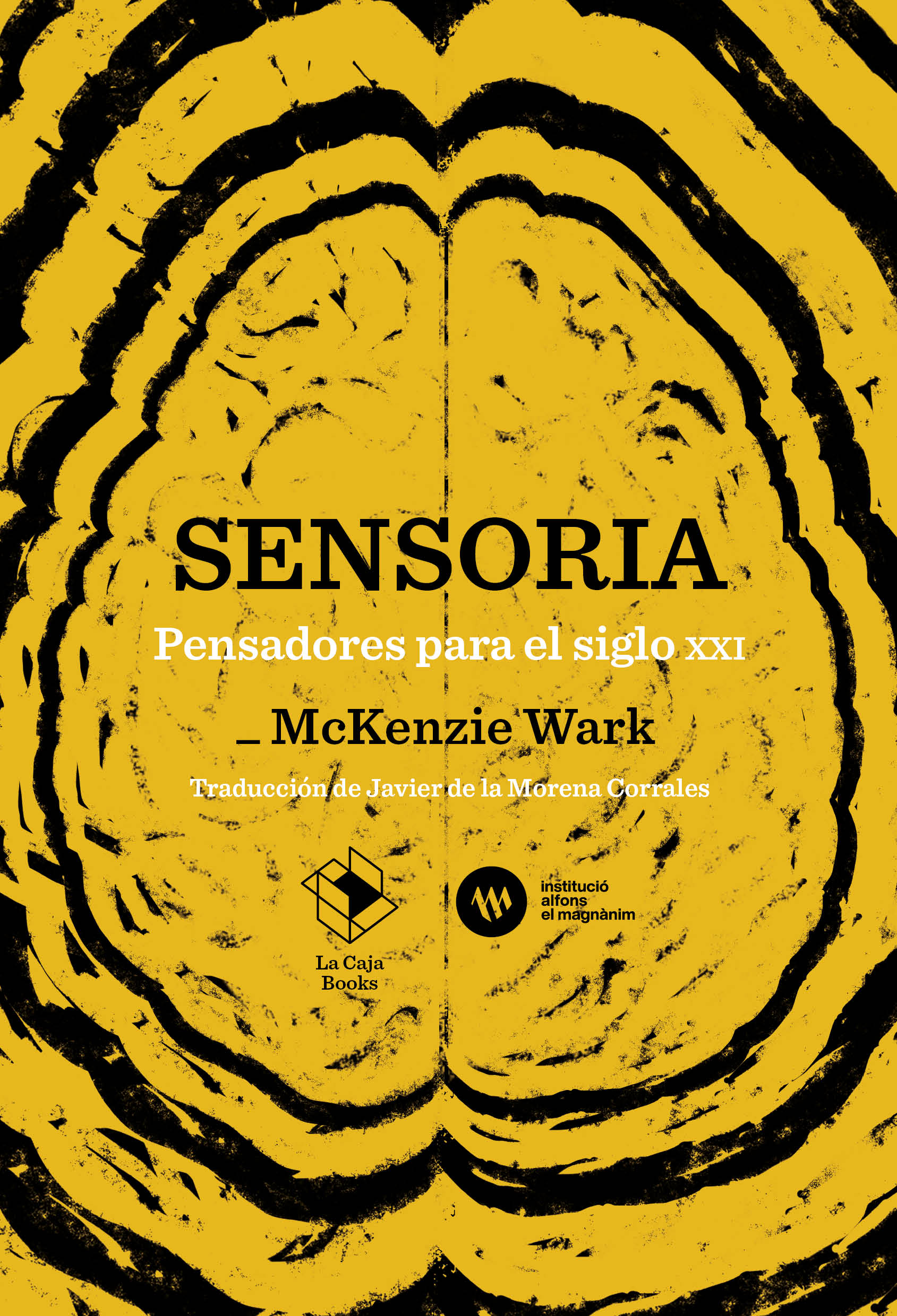 Sensoria. Pensadores para el siglo XXI