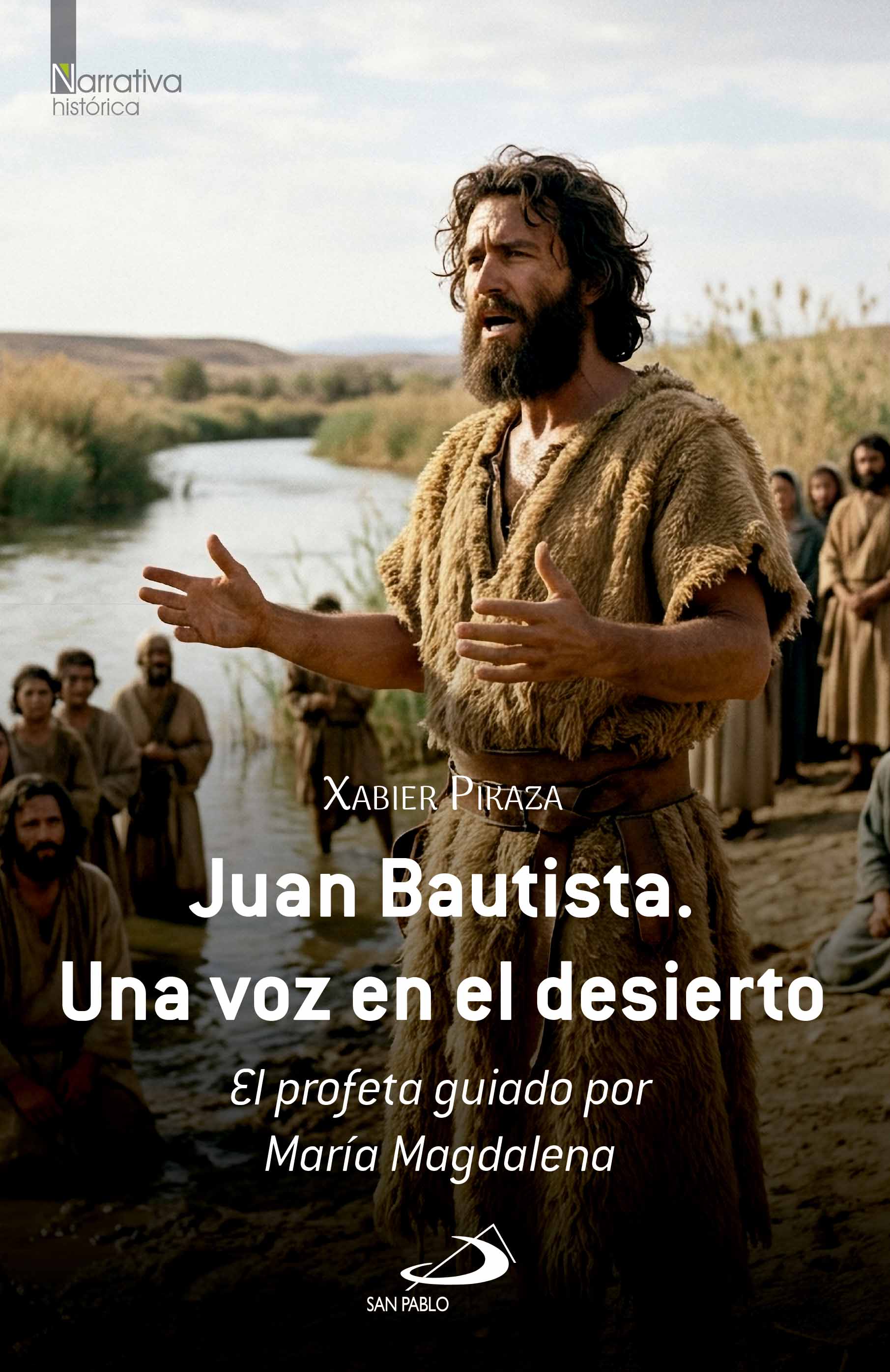Juan Bautista. Una voz en el desierto