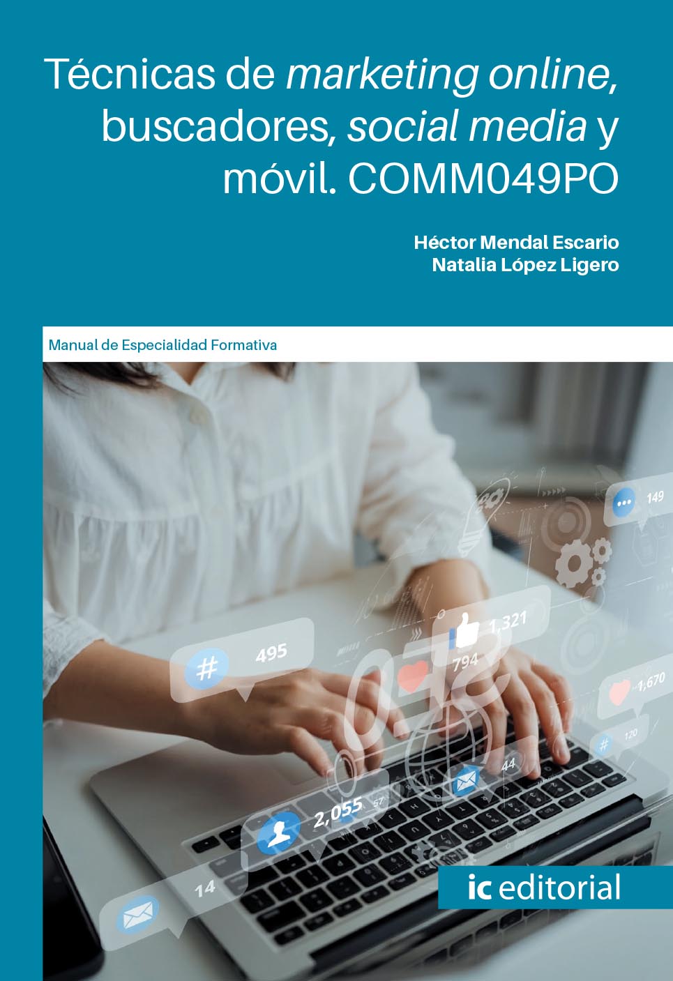 Técnicas de marketing online, buscadores, social media y móvil. COMM049PO