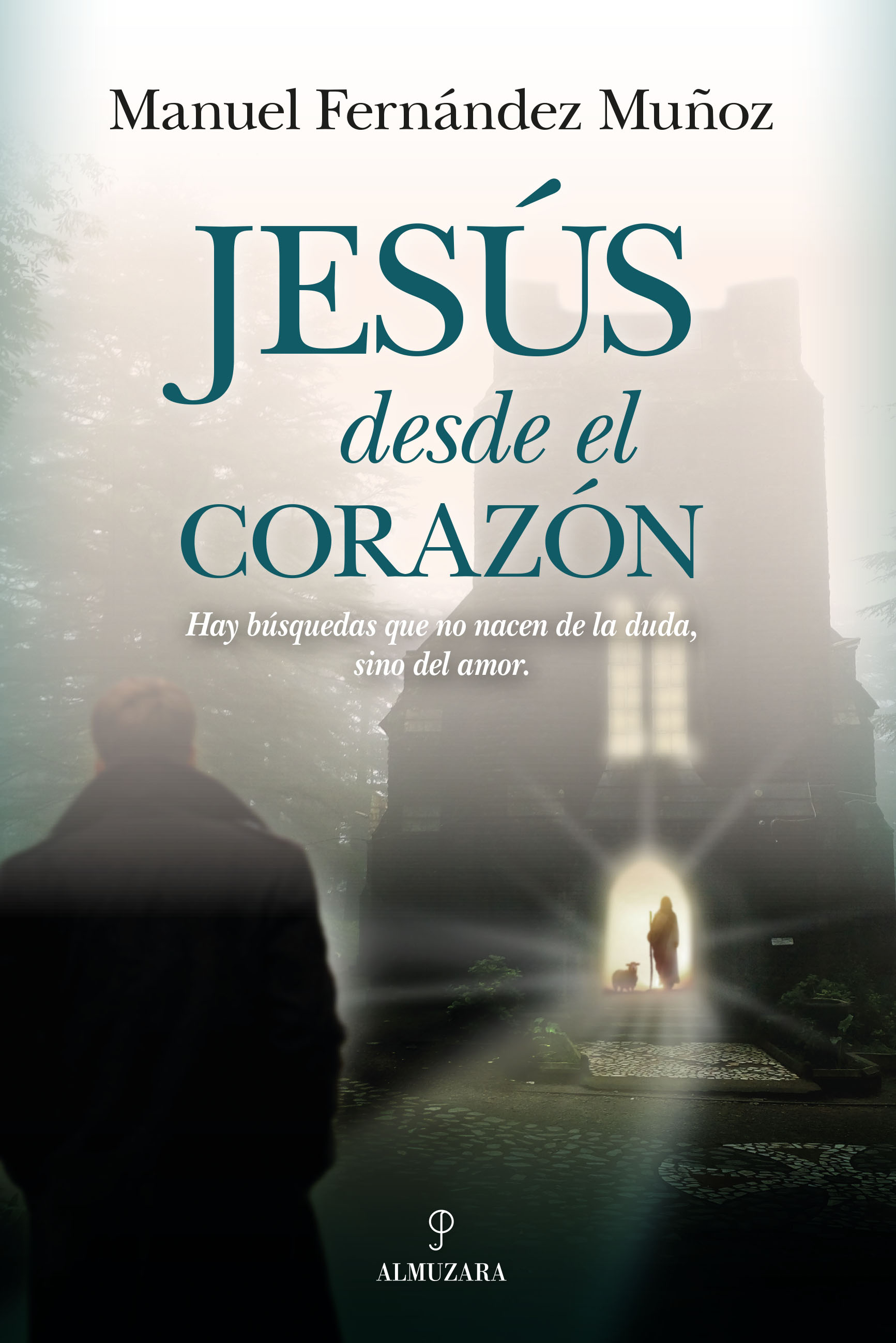 Jesús desde el corazón