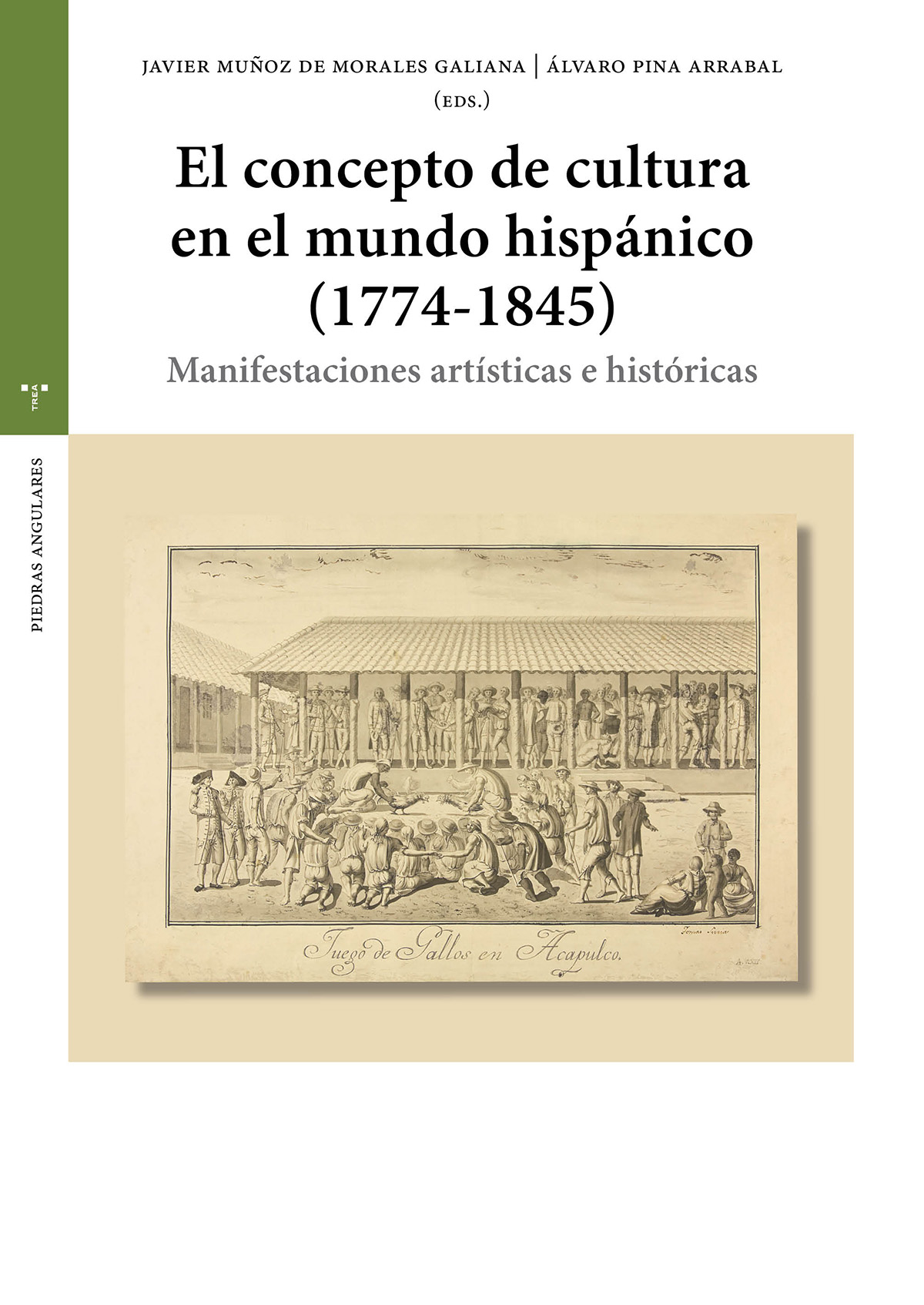 El concepto de cultura en el mundo hispánico (1774-1845)