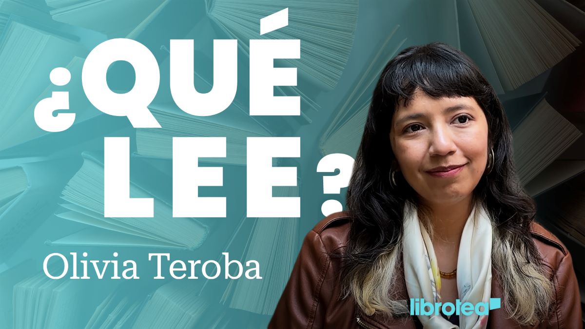 ¿Qué lee Olivia Teroba?