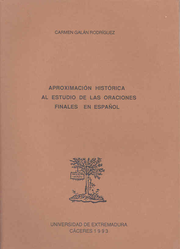 Aproximación histórica al estudio de las oraciones finales en español