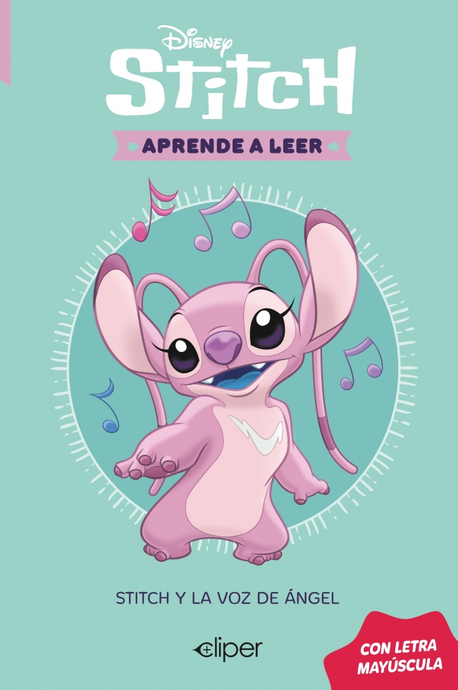 Disney. Aprende a leer con letra MAYÚSCULA 4 - Stitch y la voz de Angel