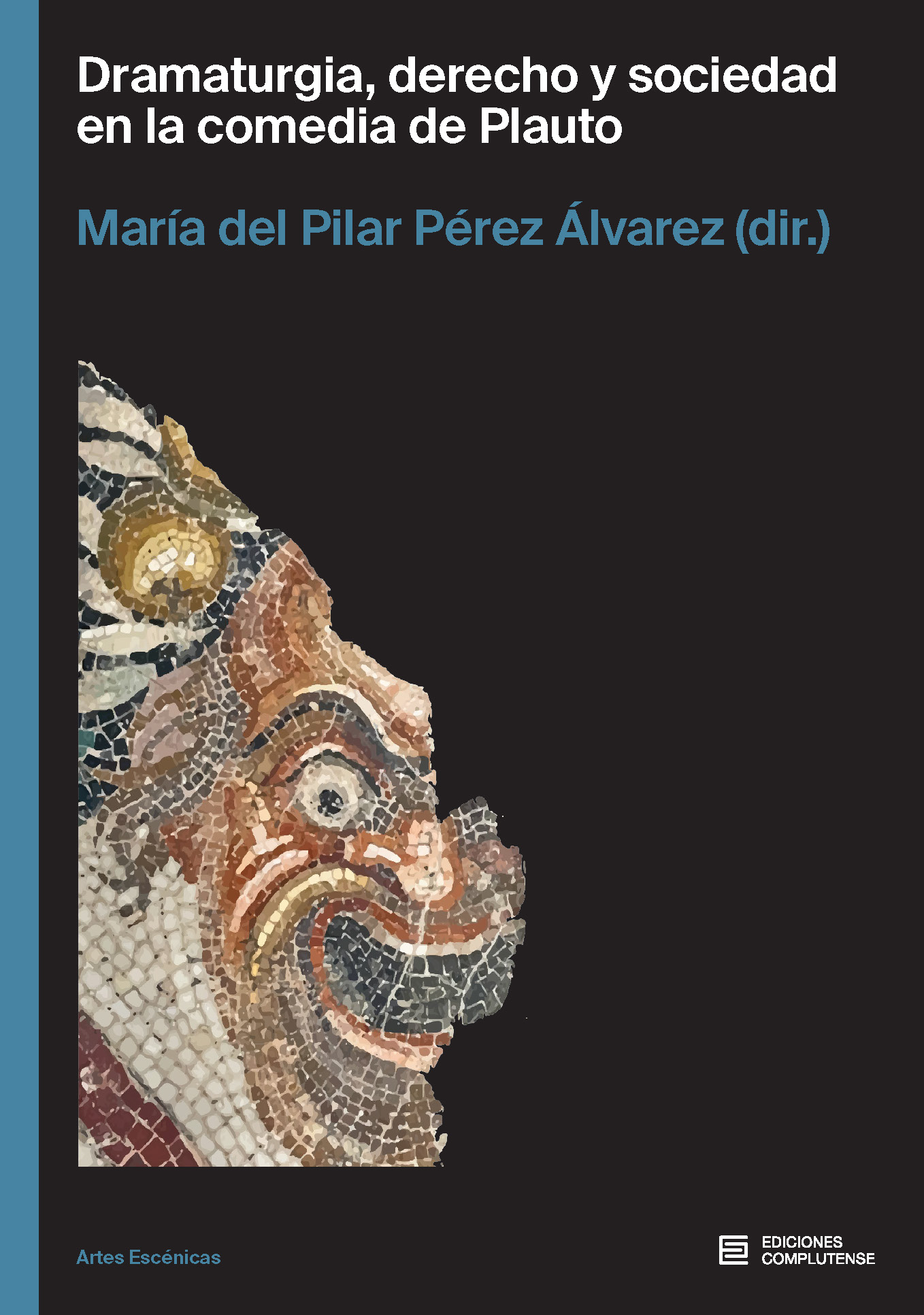 Dramaturgia, derecho y sociedad en la comedia de Plauto
