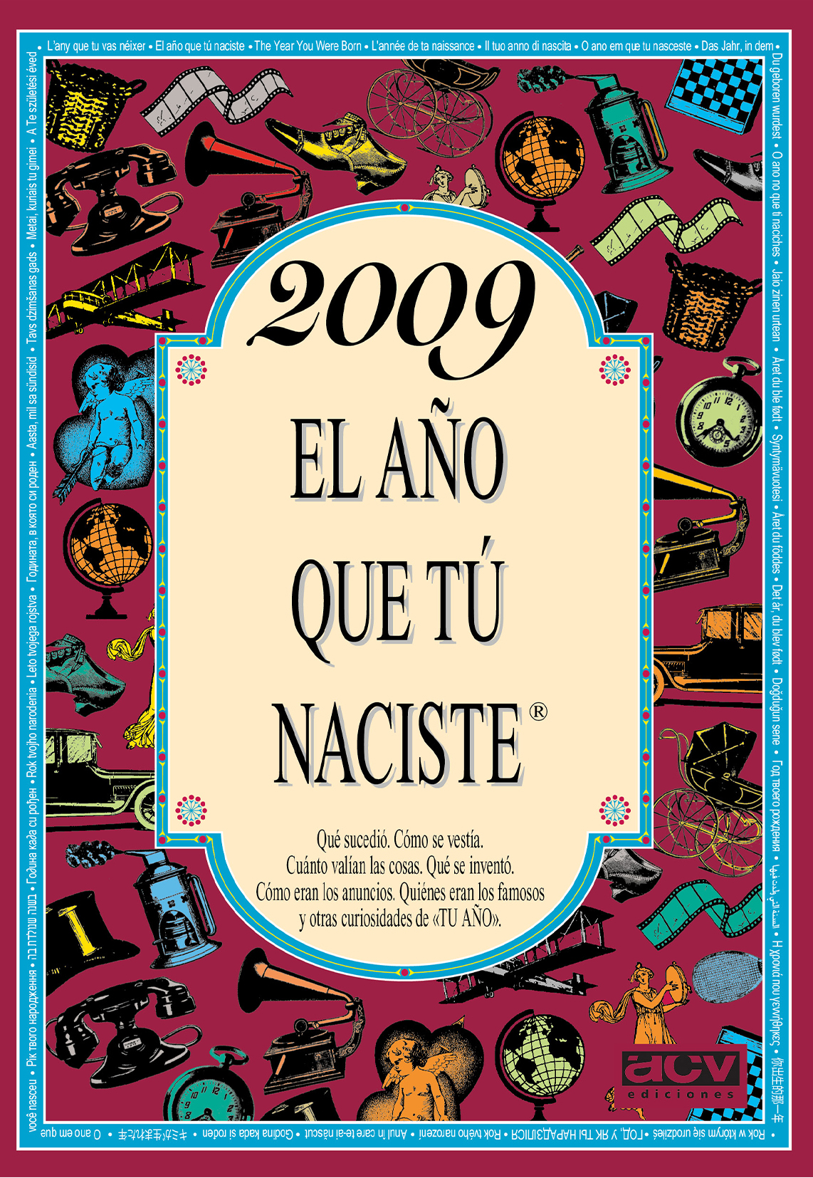 2009 El año que tú naciste