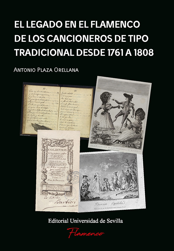 El legado en el flamenco de los cancioneros de tipo tradicional desde 1761 a 1808