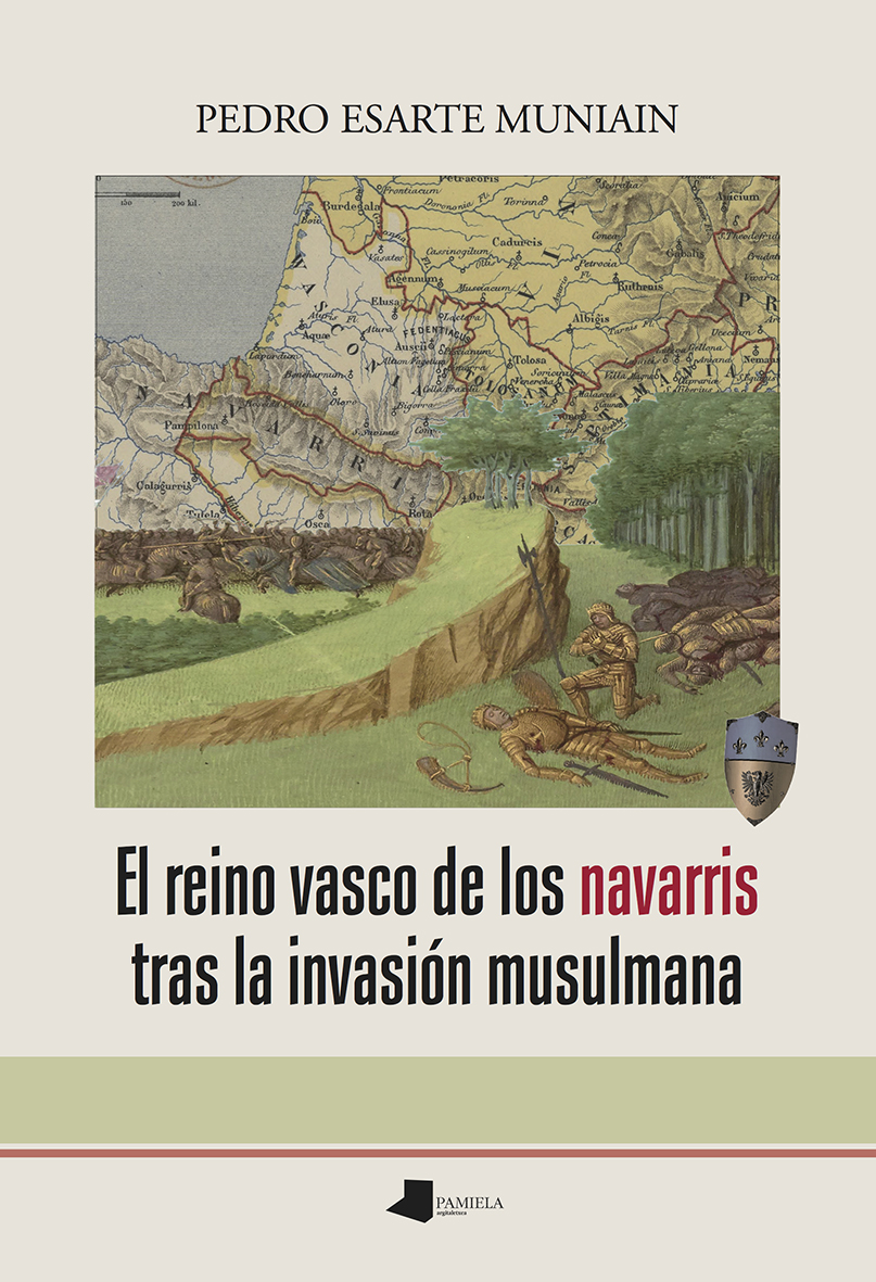 El reino vasco de los navarris tras la invasión musulmana