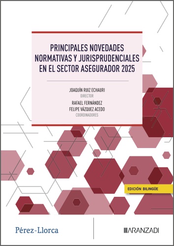 Principales novedades normativas y jurisprudenciales en el sector asegurador 2025