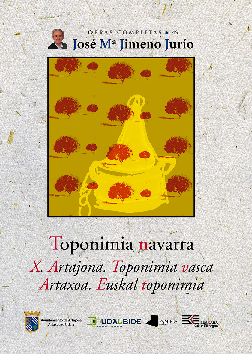Toponimia navarra. X. Artajona. Toponimia vasca - Artaxoa. Euskal toponimia