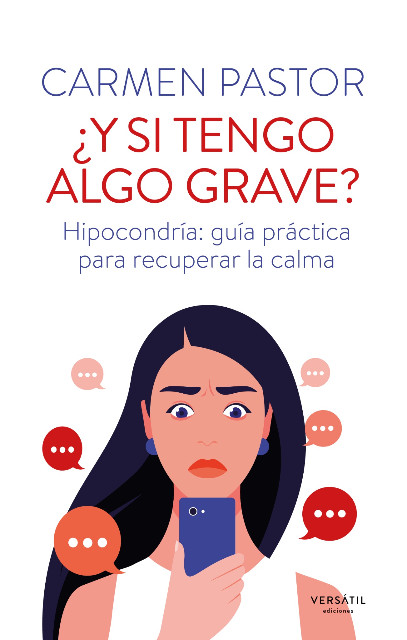¿Y si tengo algo grave?