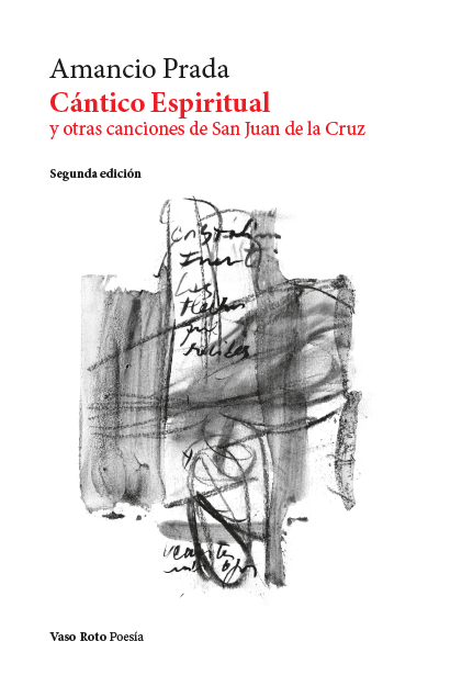 Cántico espiritual y otras canciones de San Juan de la Cruz