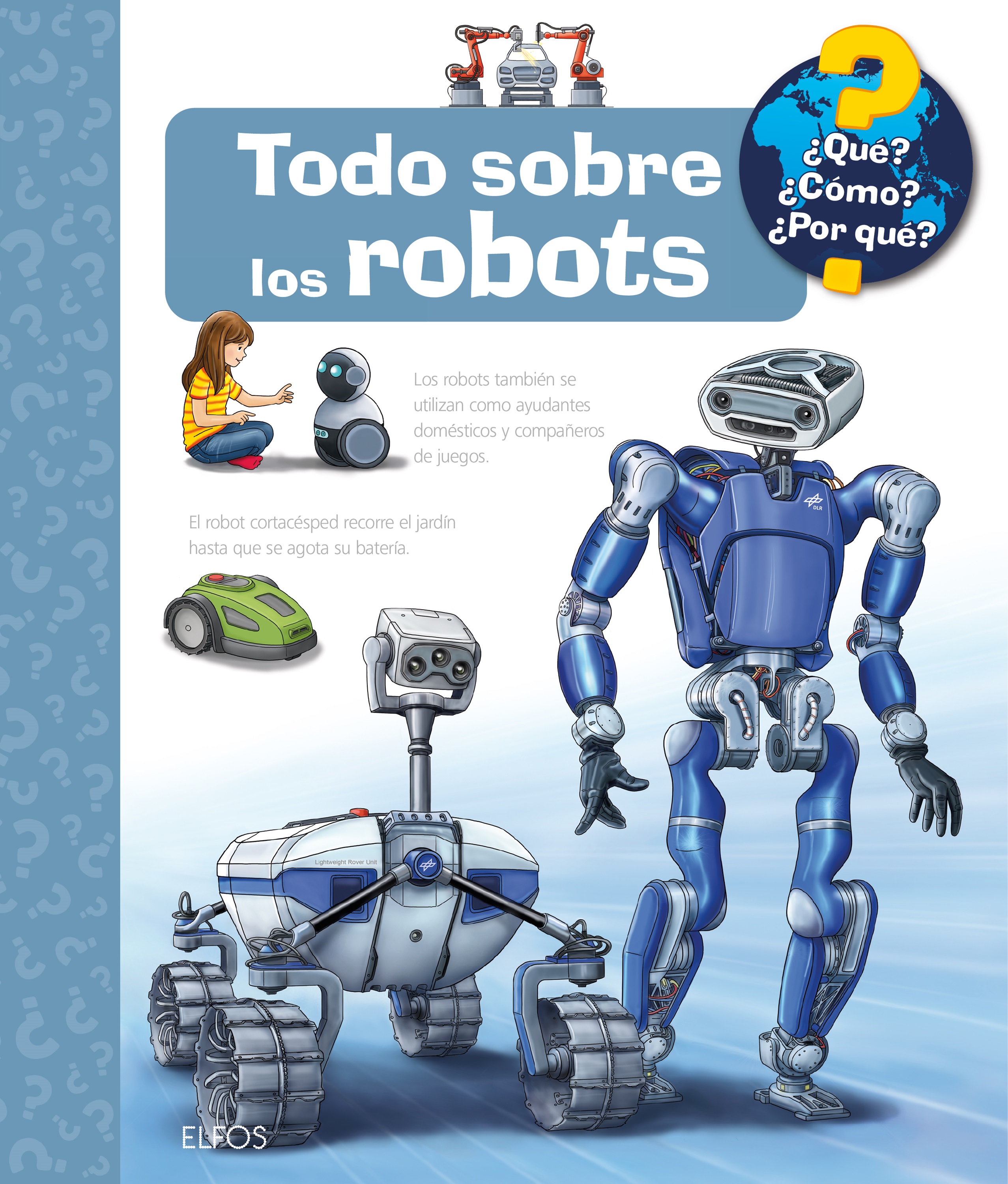 ¿Qué?... Todo sobre los robots