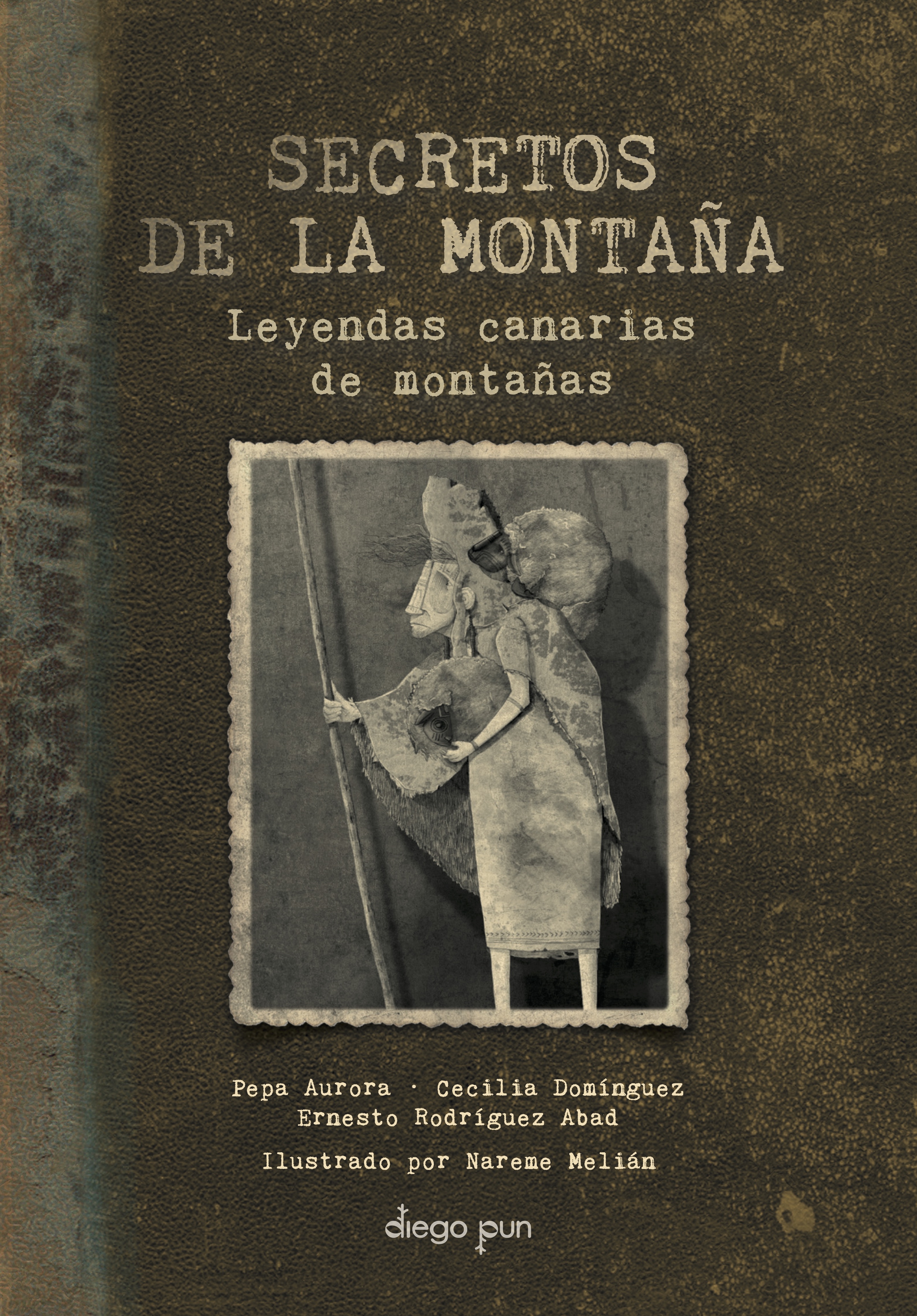 Secretos de la montaña. Leyendas canarias de montañas