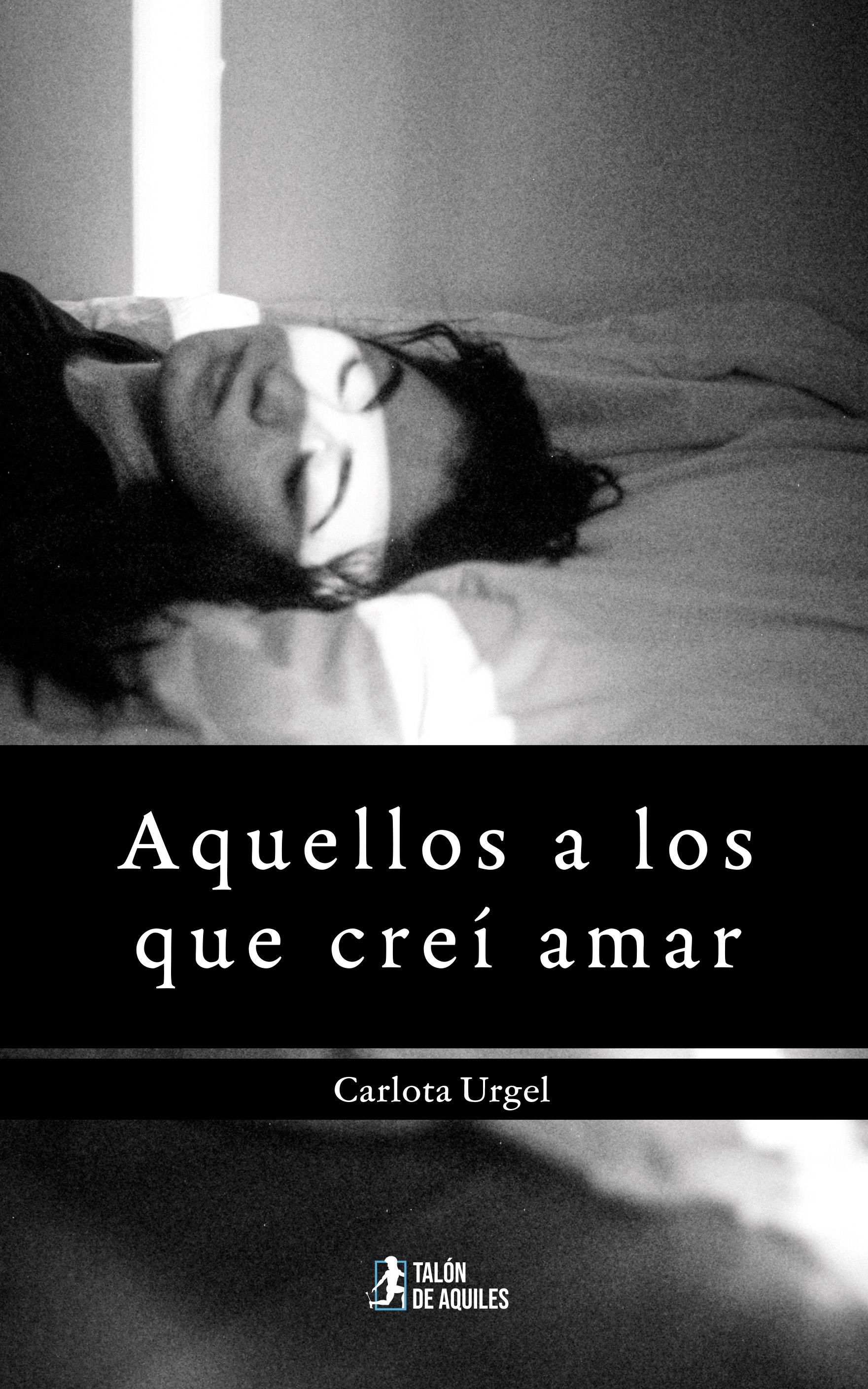 Aquellos a los que creí amar